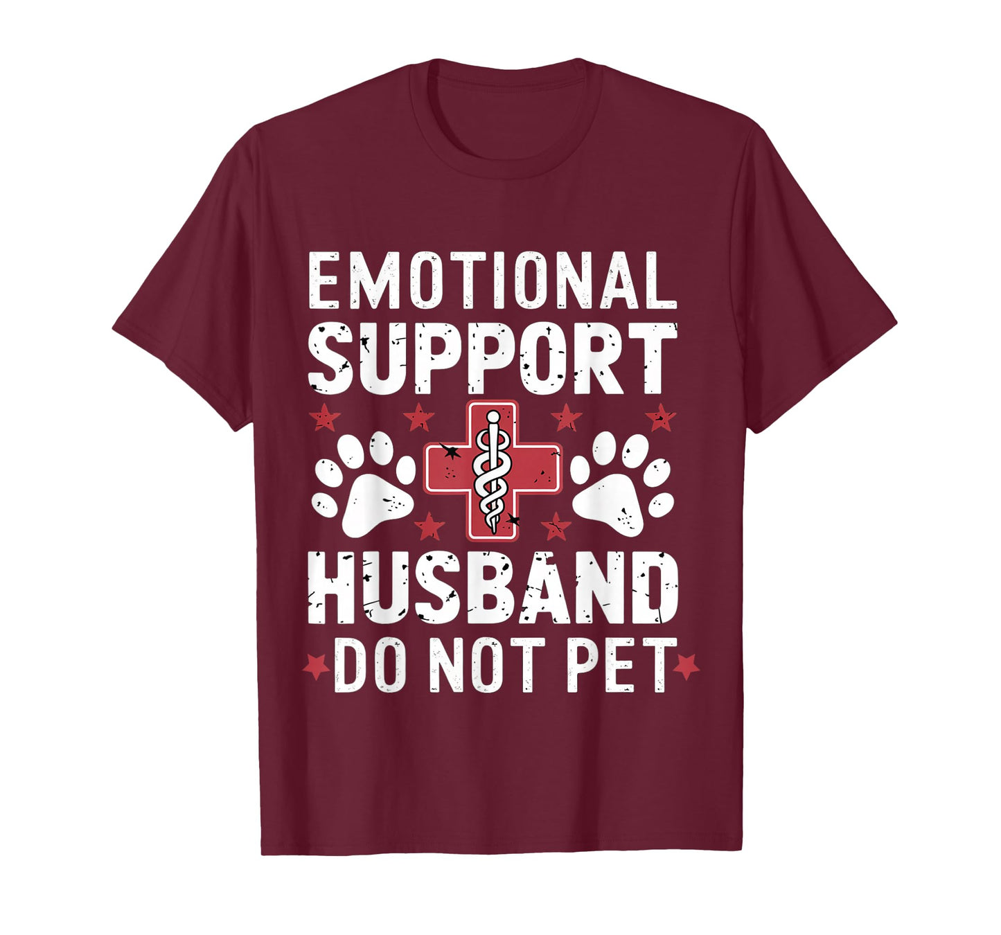 Funny Emotional Support Husband Funny Do Not Pet for Men T-Shirt