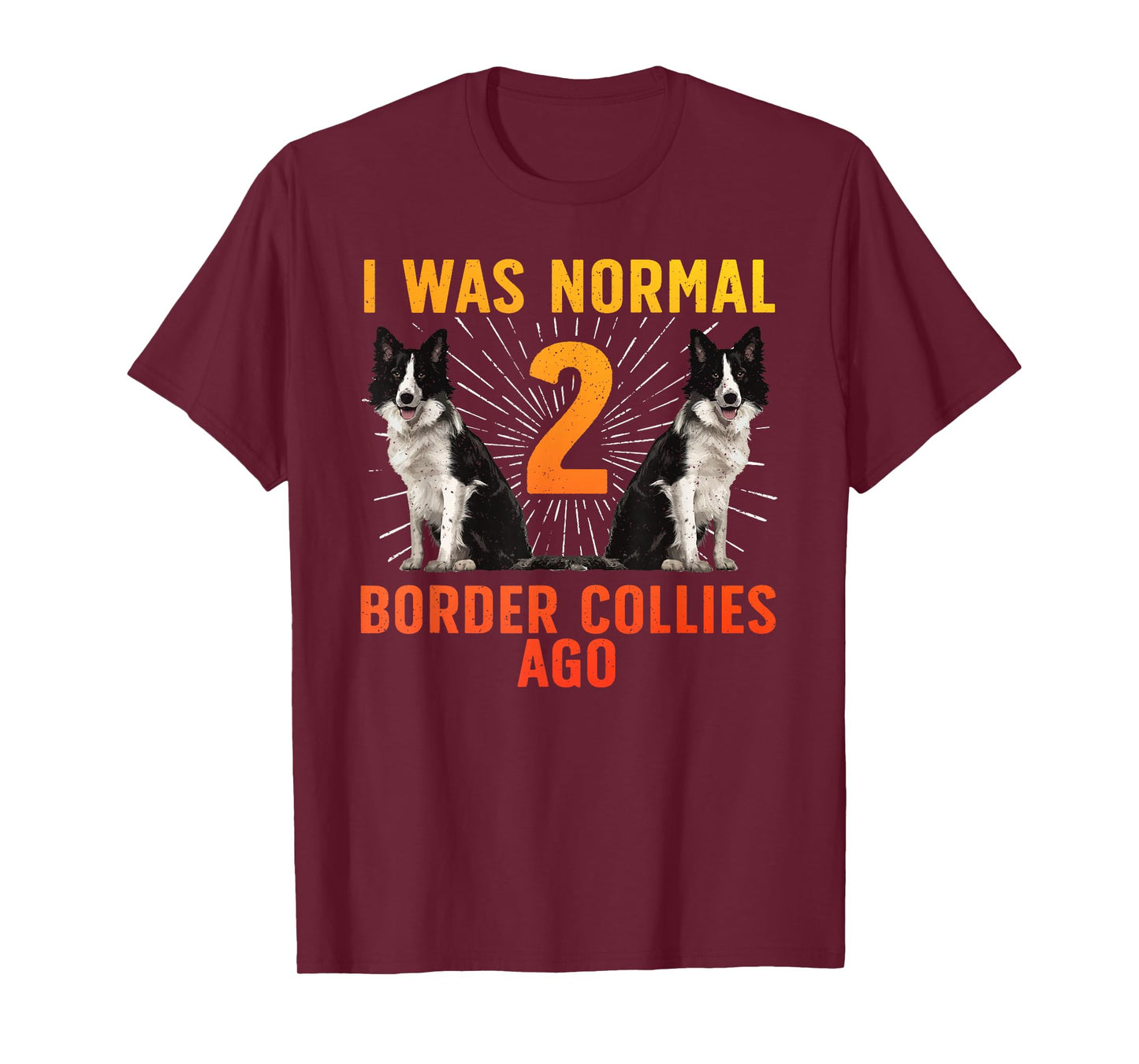 Border Collie Art For Men Women Kids Border Collie Lover T-Shirt