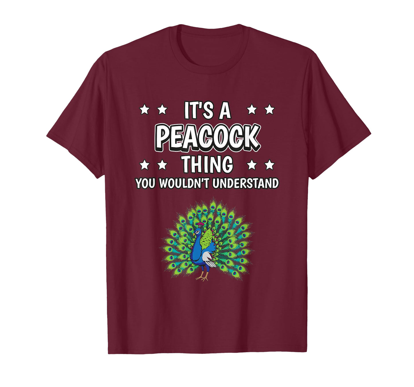 It's a Peacock Thing Funny Quote Bird Peacocks T-Shirt