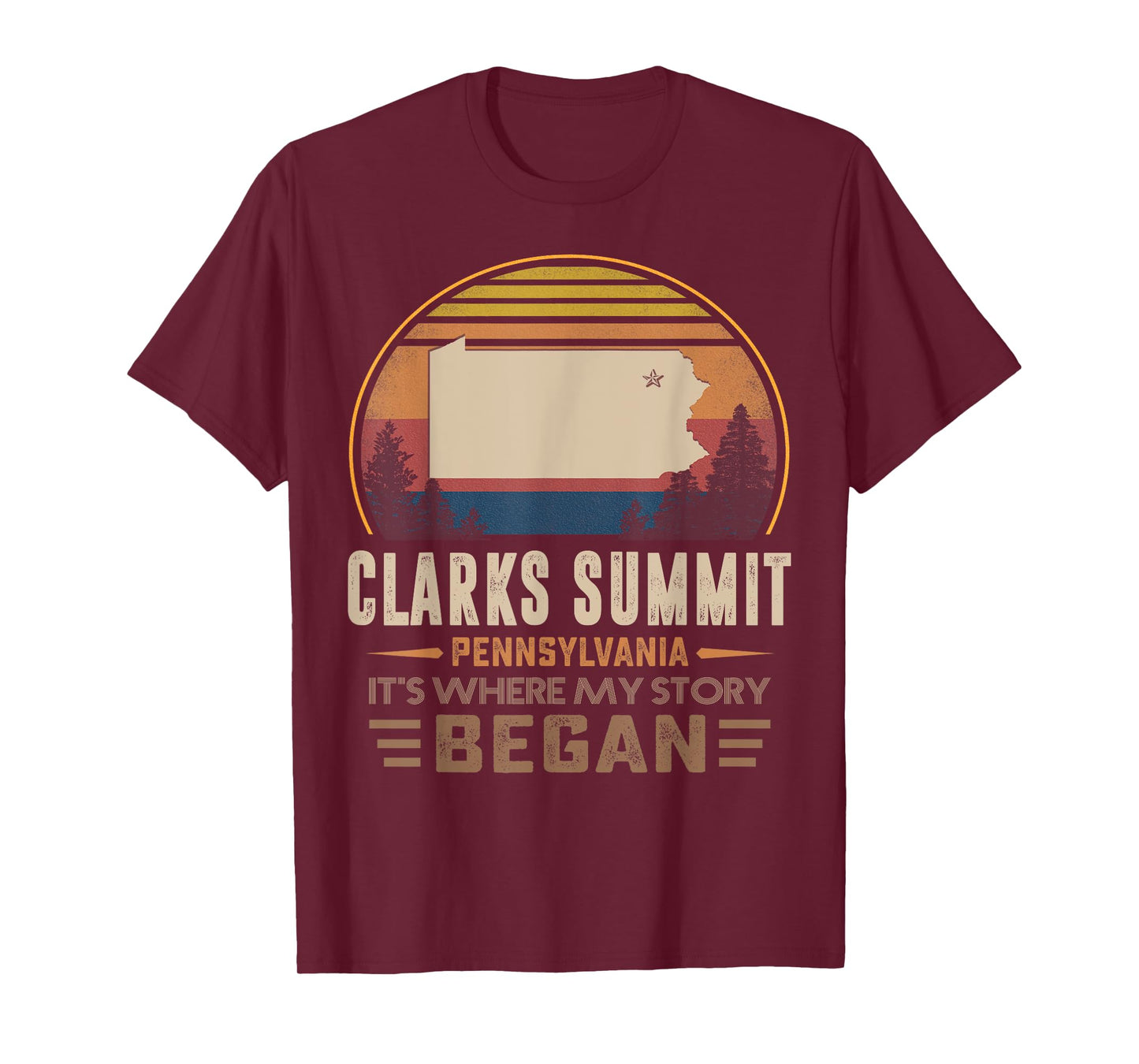 Vintage Clarks Summit Pennsylvania Hometown My Story Began T-Shirt