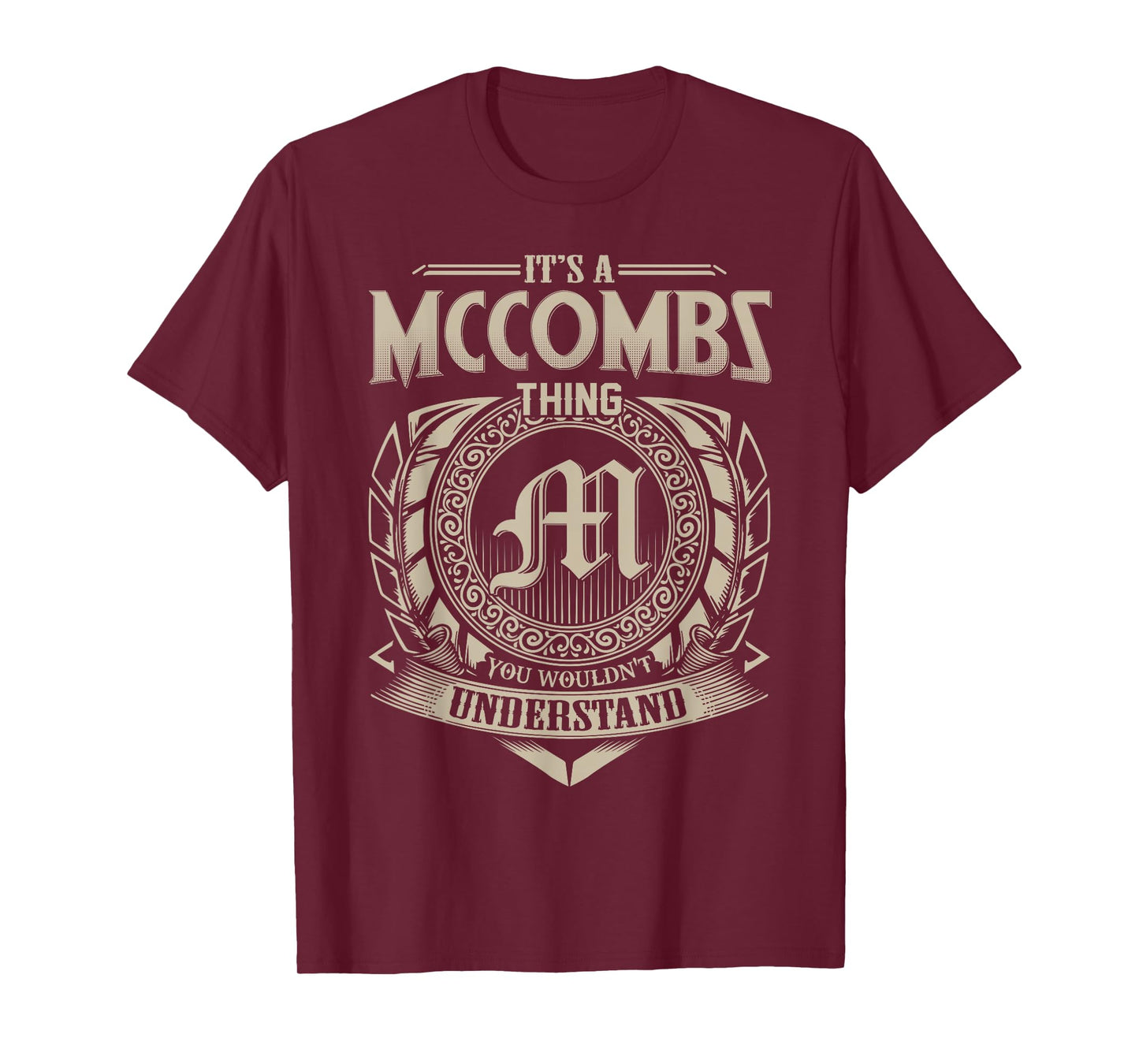 It's A MCCOMBS Thing You Wouldn't Understand Name Vintage T-Shirt