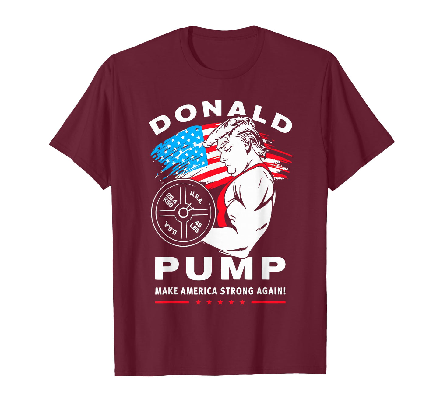 Donald Pump Make America Strong Again T-Shirt