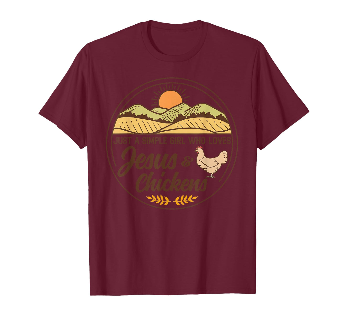 Just A Simple Girl Who Loved Jesus And Chickens Christian T-Shirt