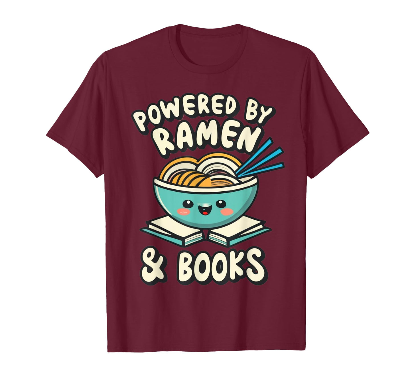 Powered By Ramen & Books Japanese Love Anime Noodles Kawaii T-Shirt