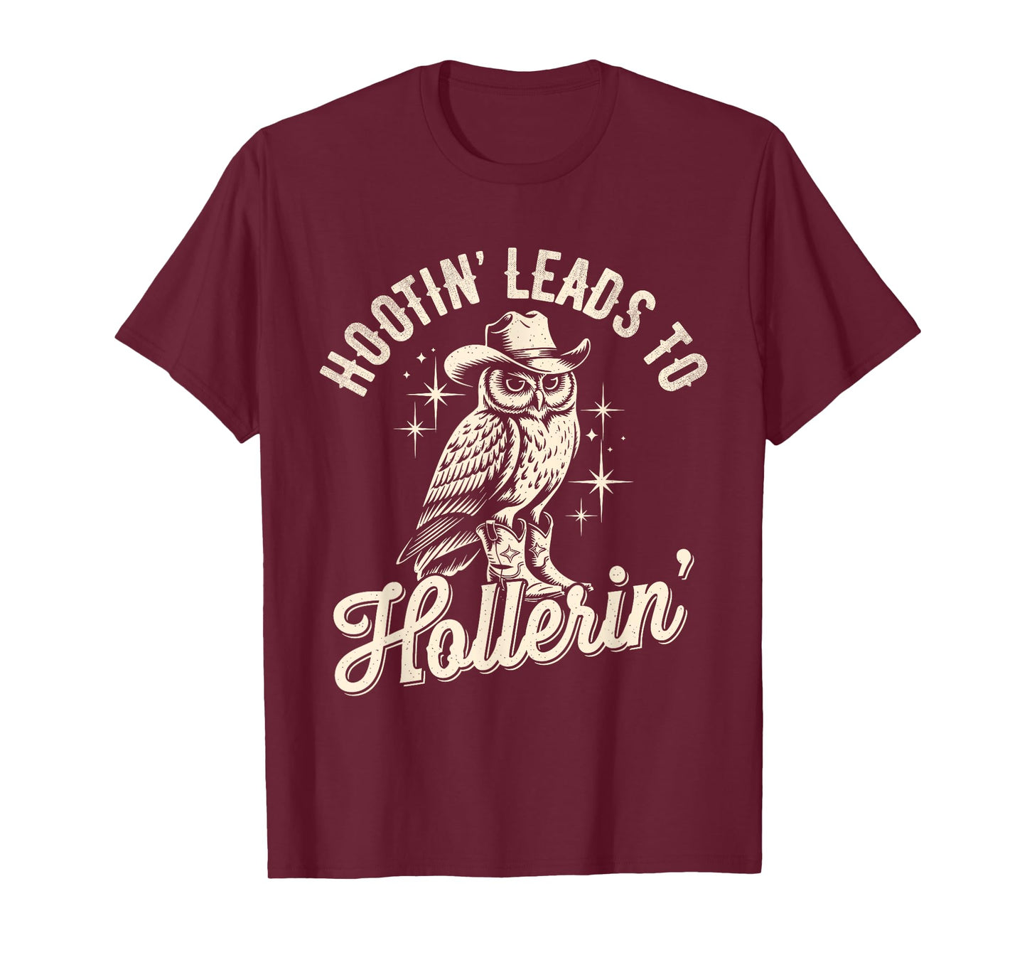 Hootin Leads To Hollerin Western Funny Cowboy Owl T-Shirt