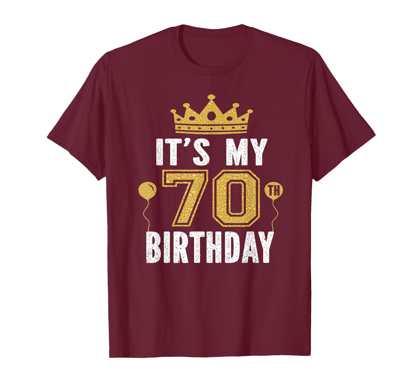 It's My 70th Birthday Gift for 70 Years Old Man and Woman T-Shirt