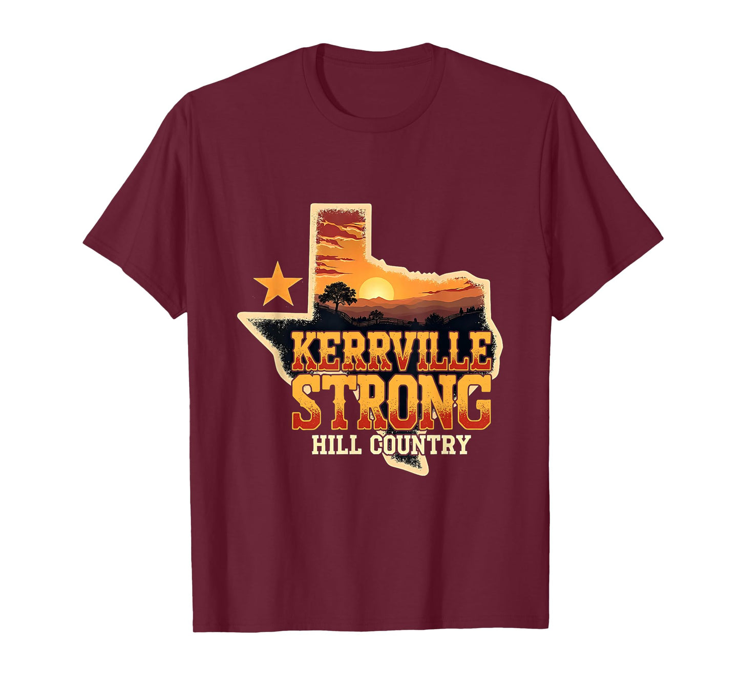 Texas Support Texas Strong Kerrville Strong Hill Country T-Shirt