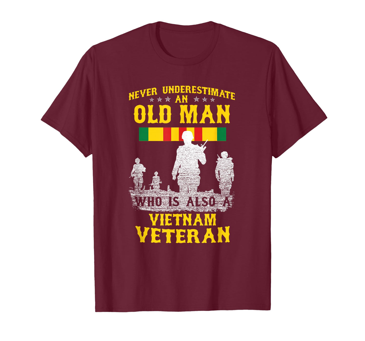 Never Underestimate an Old Man Vietnam Veteran - Gift T-Shirt