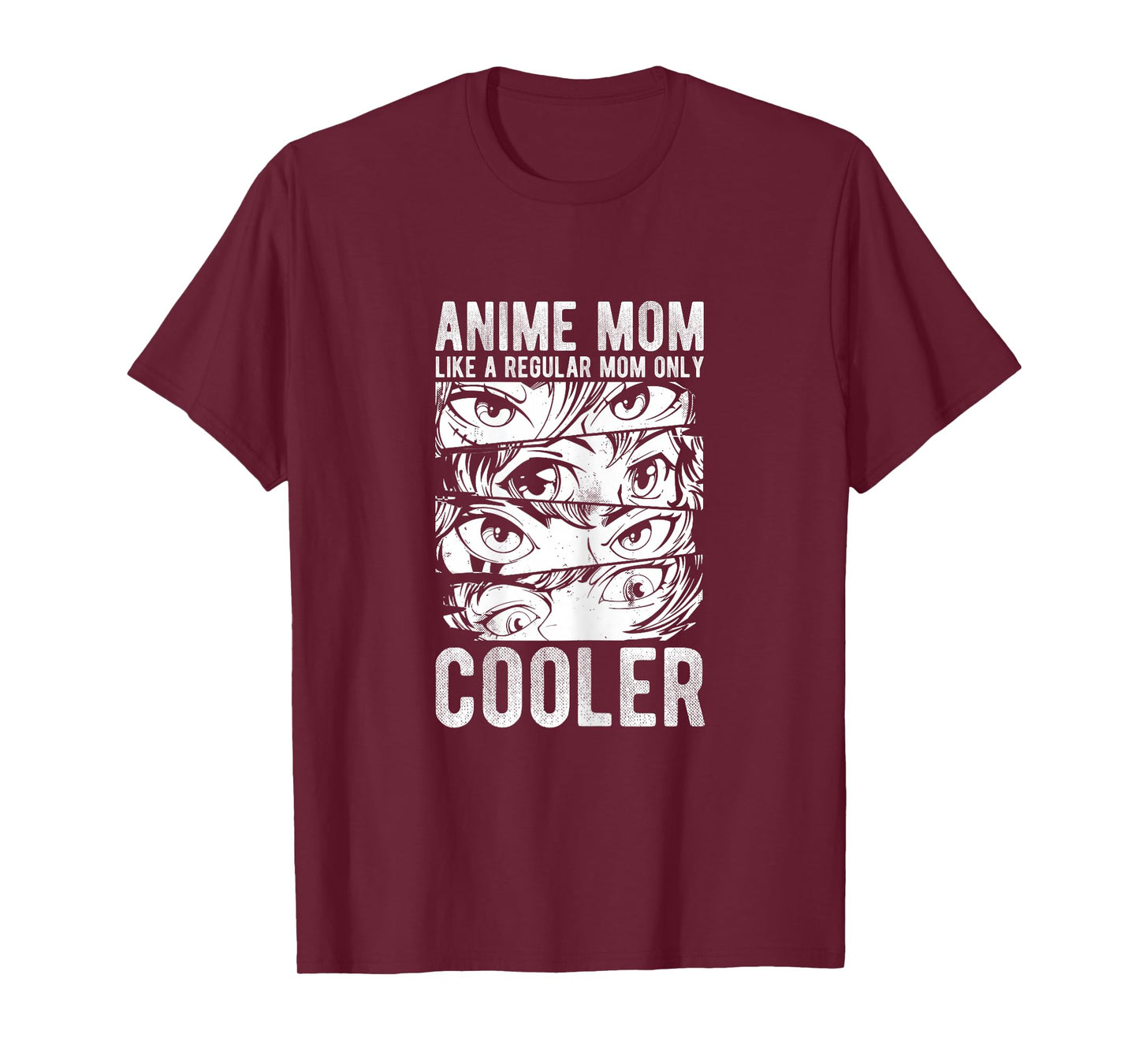 Anime Mom Like A Regular Mom ONLY Cooler Anime Mom Anime T-Shirt