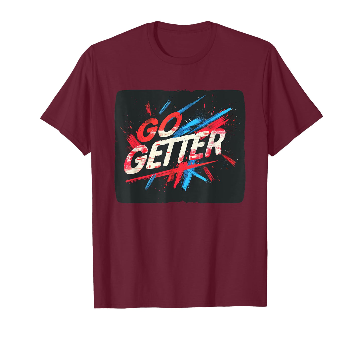 Go Getter Graphic for a Modern and Casual Outfit T-Shirt