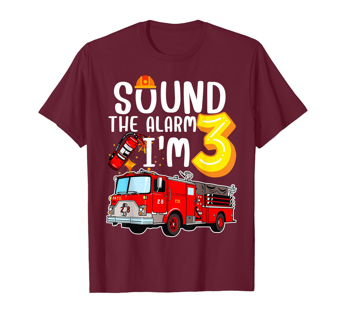 Sound the Alarm I'm 3 3rd Birthday Fireman Firetruck Boys T-Shirt
