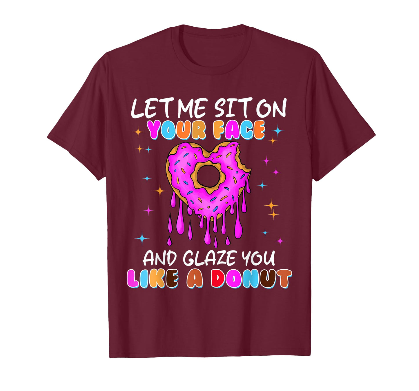 Embarrassing Donut Funny Shirts for Women Adult Humor T-Shirt