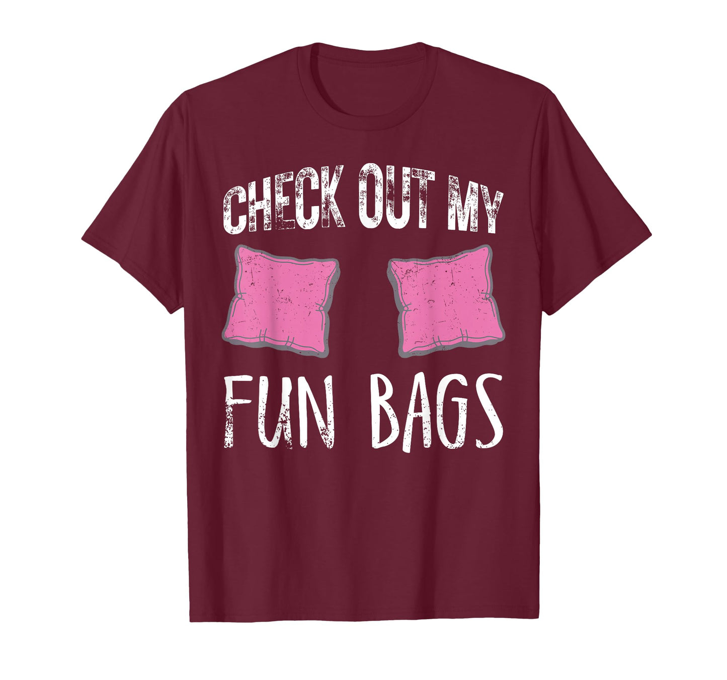 Check Out My Fun Bags Funny Pillow Humor Outfit T-Shirt