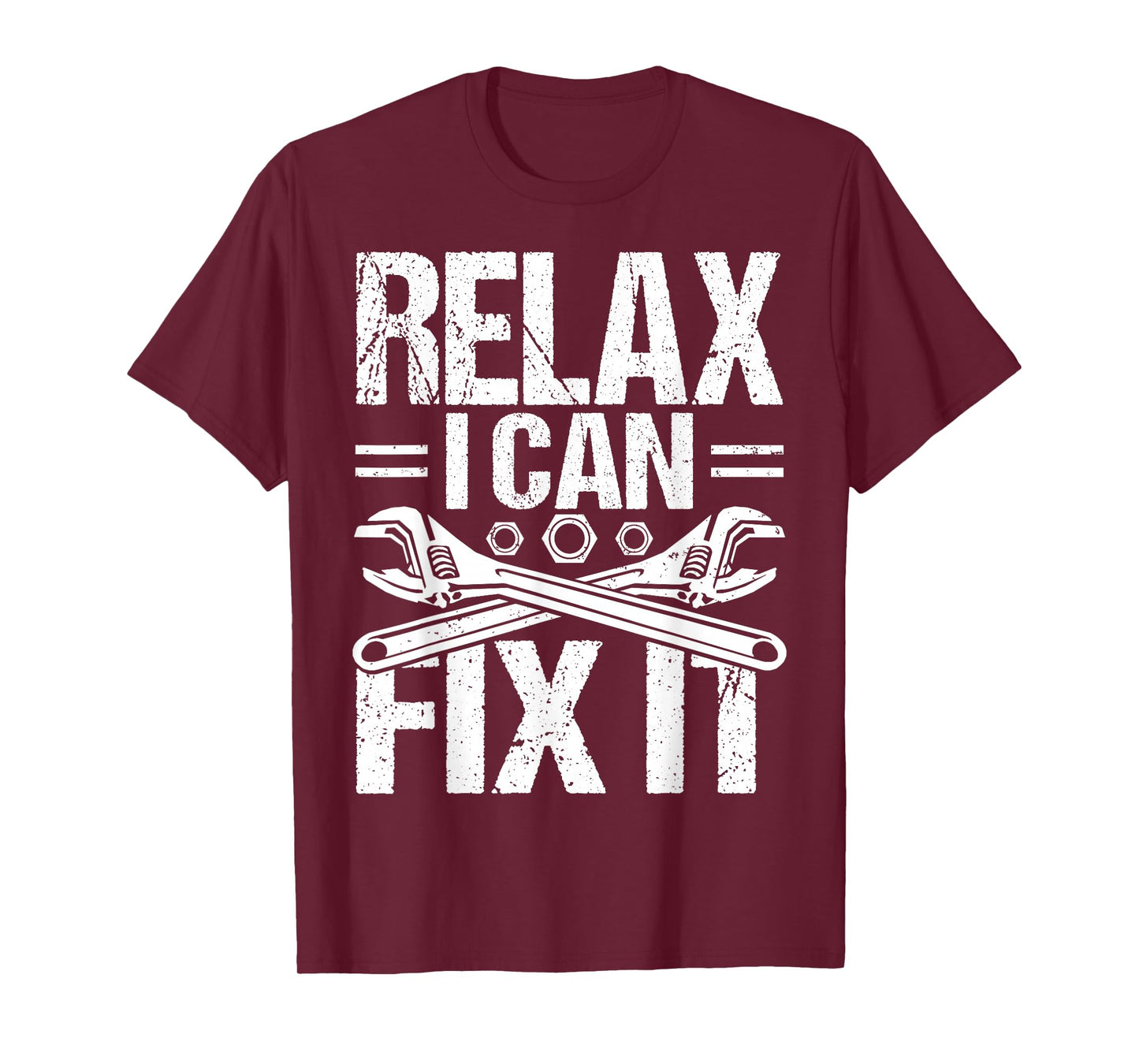 Relax I Can Fix It Funny Handyman Gift T-Shirt