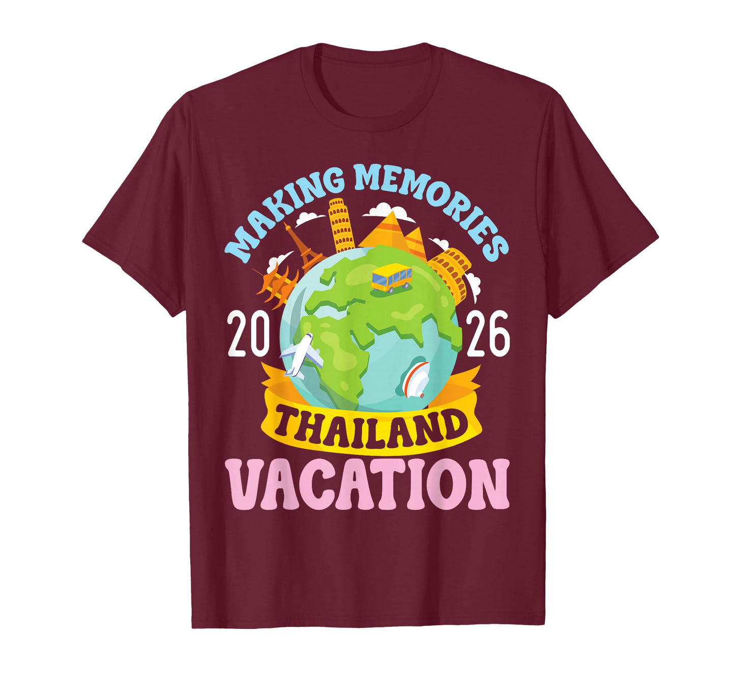 Thailand Vacation 2026 Travel Making Memories Family Trip T-Shirt