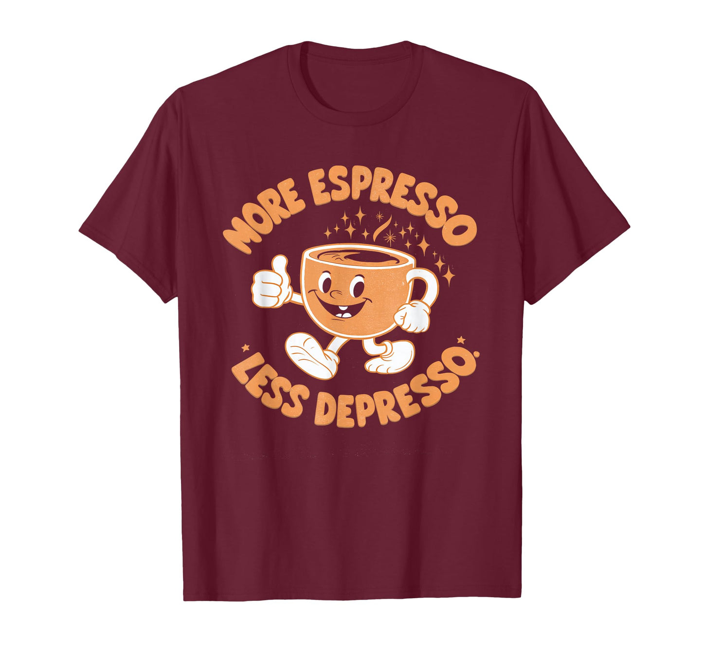 More Expresso Less Depresso Funny Vintage Coffee Adict Lover T-Shirt