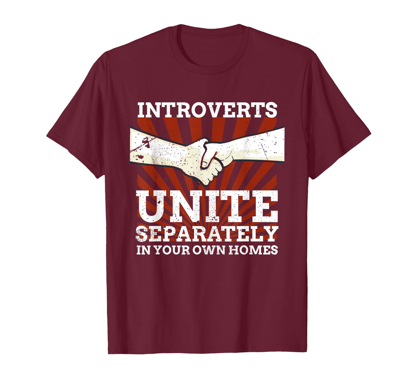 Introverts Unite Separately in Your Own Homes Quiet People T-Shirt