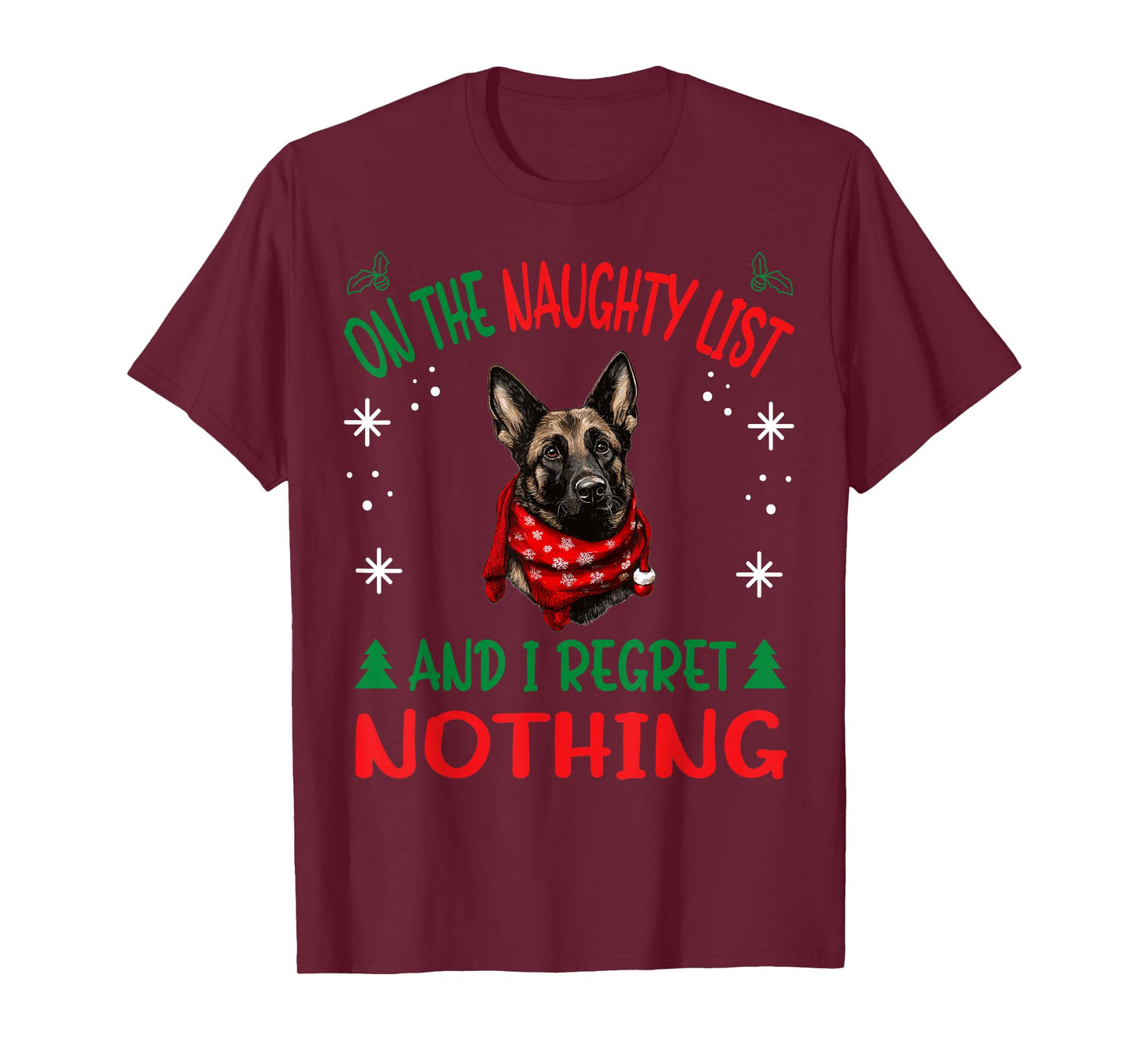 Cute Dutch Shepherd Dog Christmas On The Naughty List and I T-Shirt