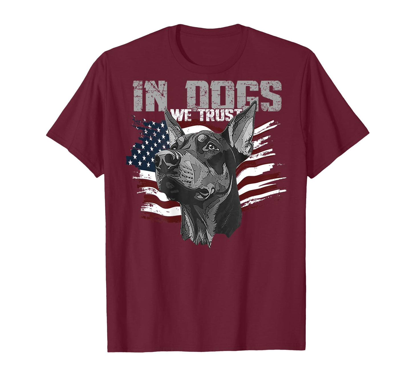Doberman Pinscher In Dogs We Trust (on back) T-Shirt