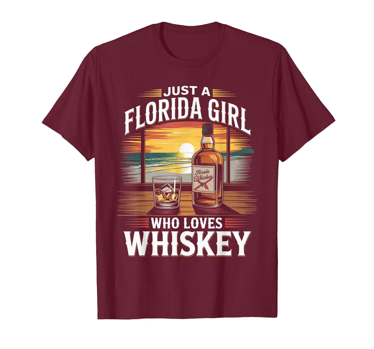 Just a Girl Who Loves Whiskey Florida T-Shirt