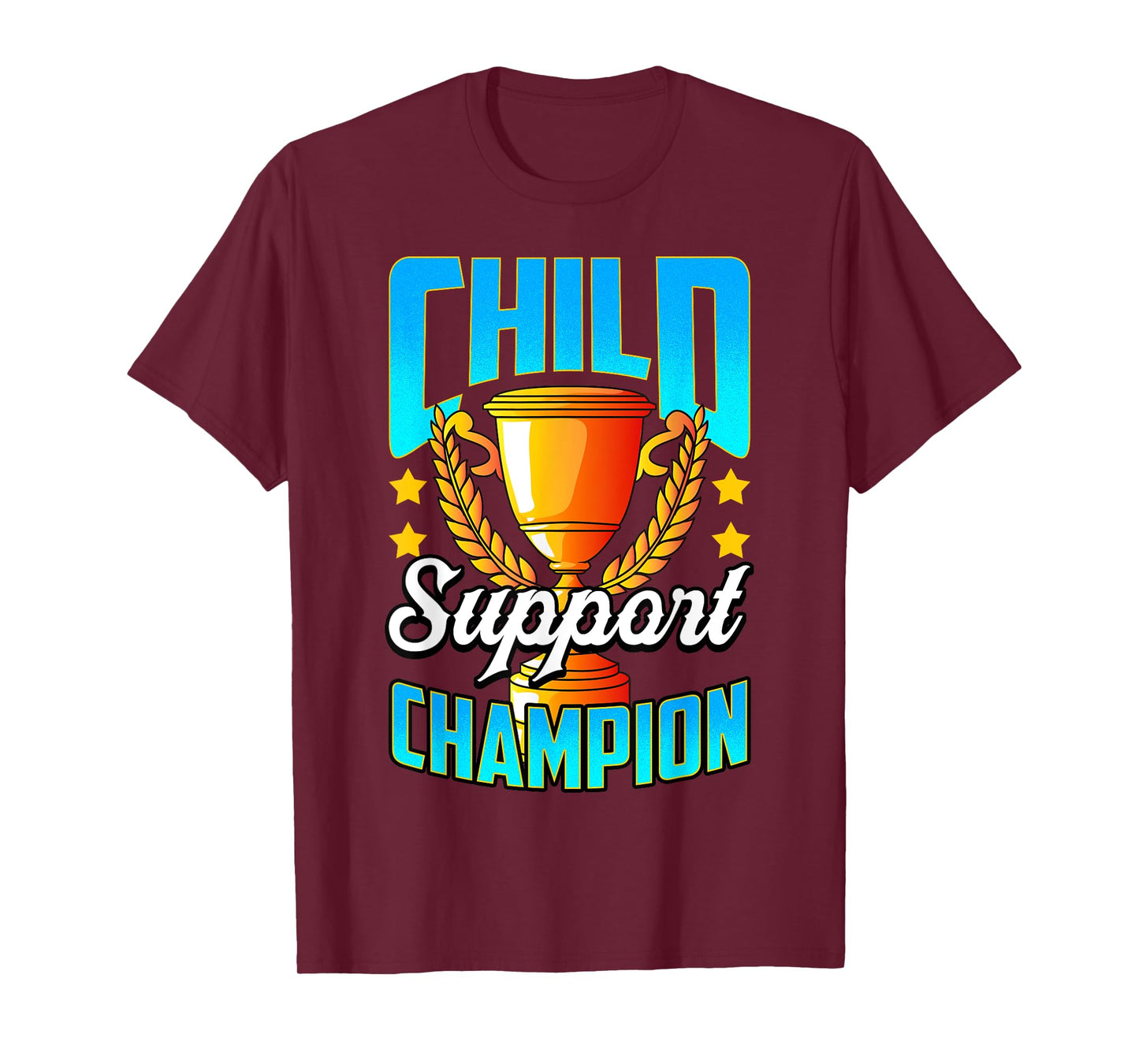 Funny Child Support Divorced Single Dad Daddy Father's Day T-Shirt