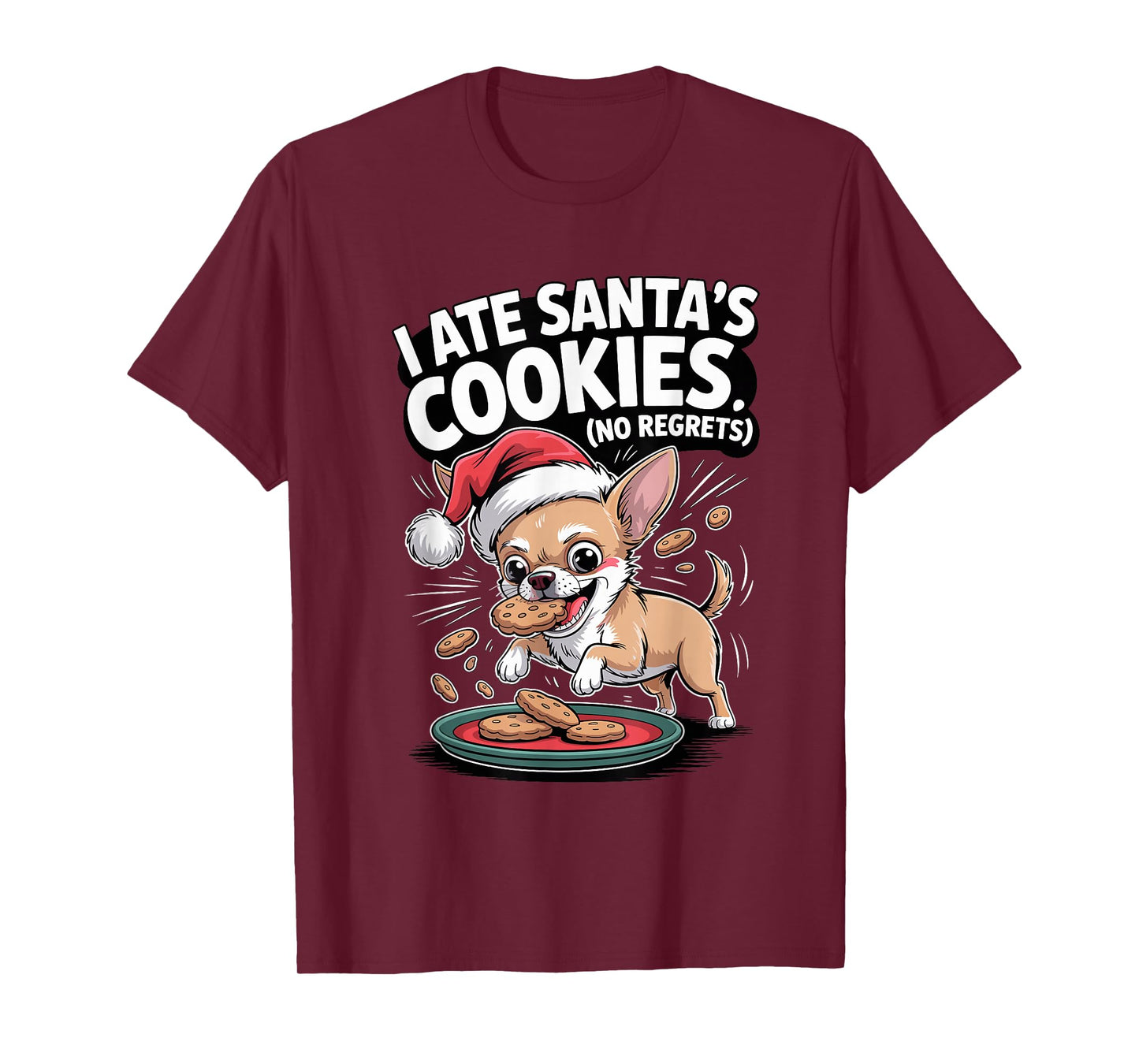 I Ate Santas Cookies Xmas Puppy Funny Christmas Chihuahua T-Shirt