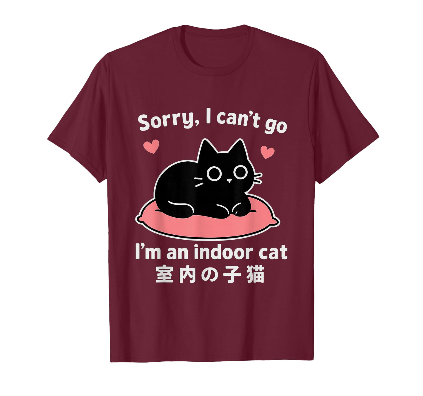 Funny Quote Sorry I can’t go Im an Indoor cat Cute Black Cat T-Shirt