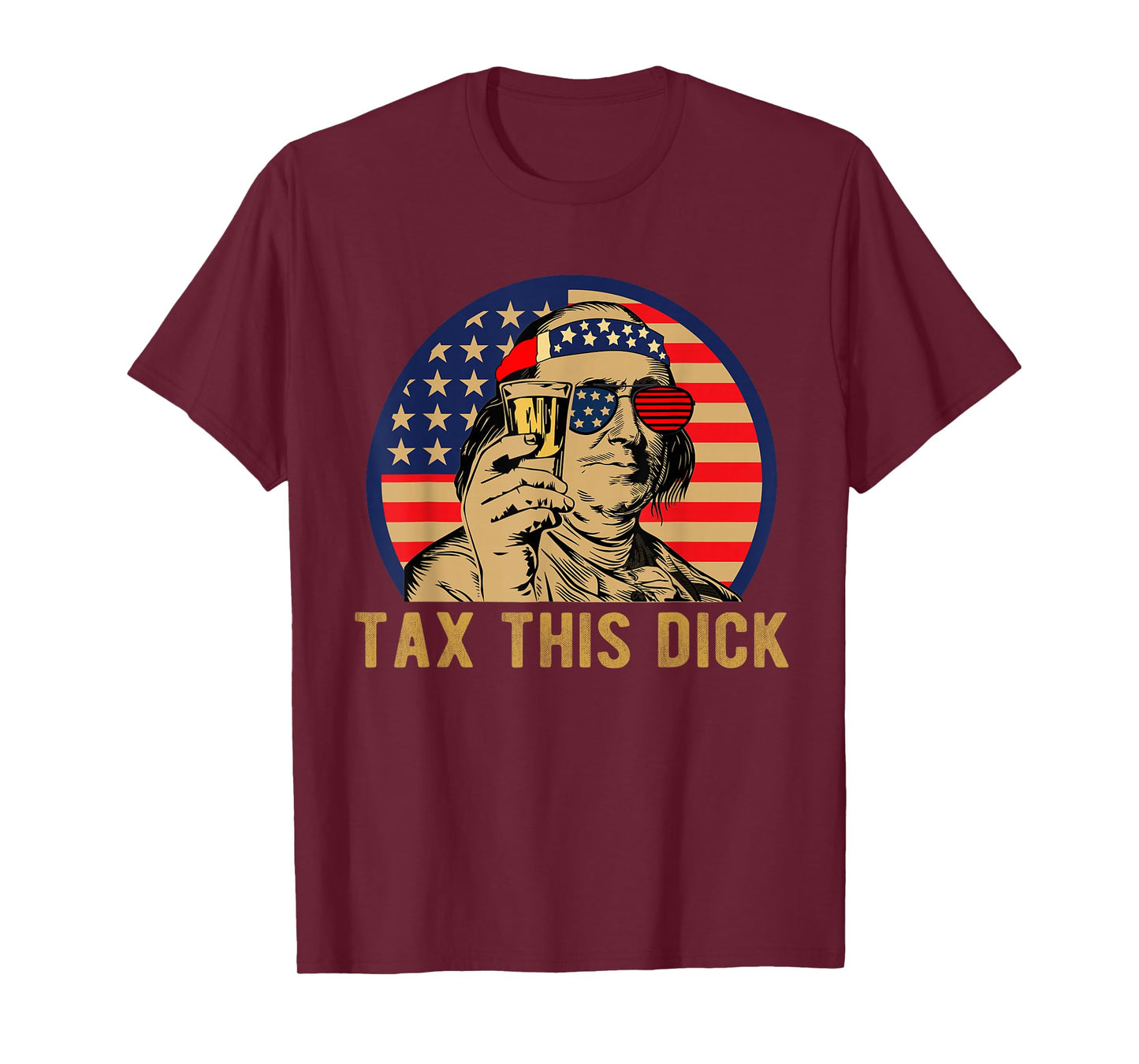 Benjamin Franklin Tax This Dick Vintage Mens Womens T-Shirt