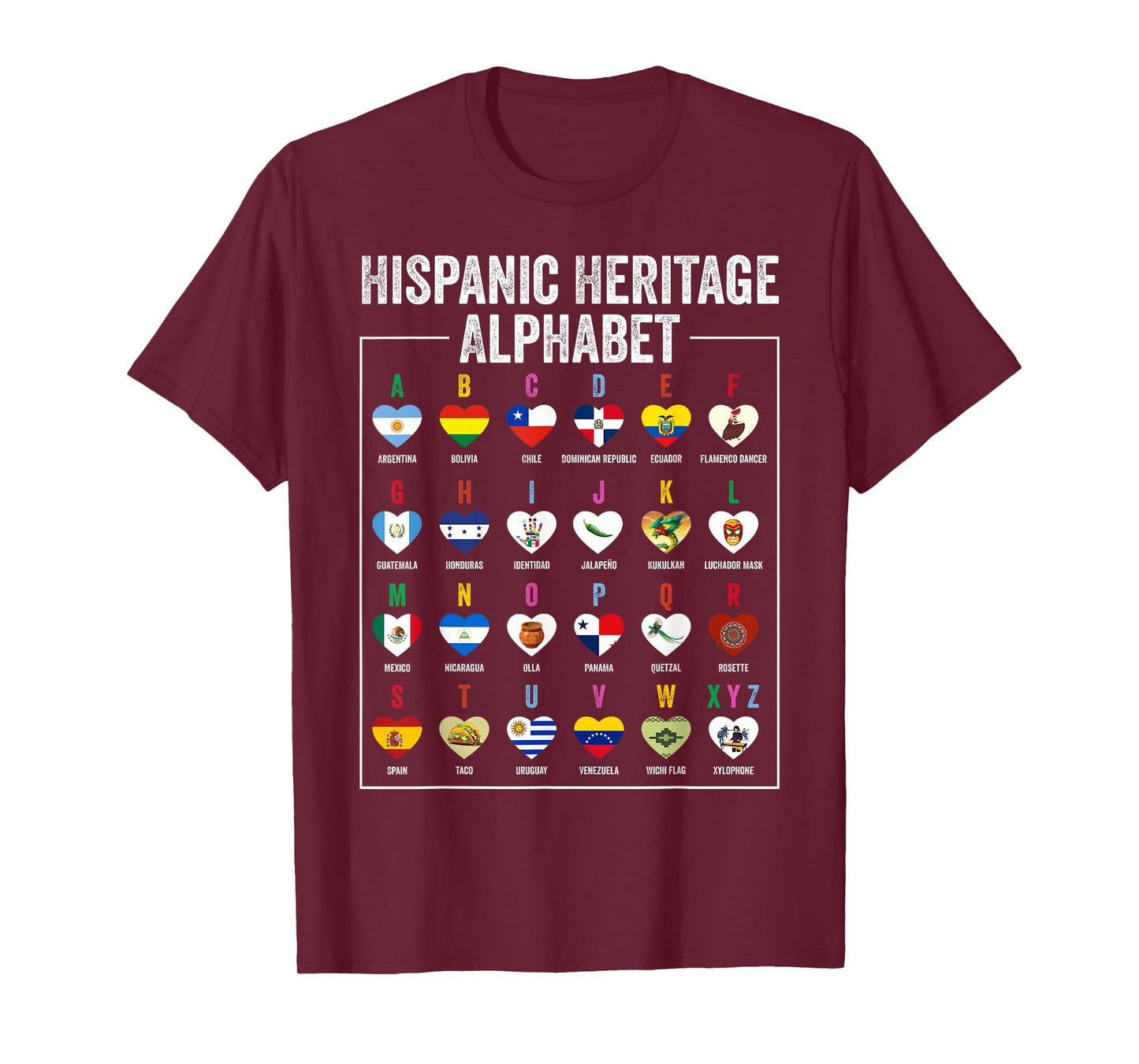 Hispanic Flags Alphabet Hearts Latin Heritage for Teacher T-Shirt