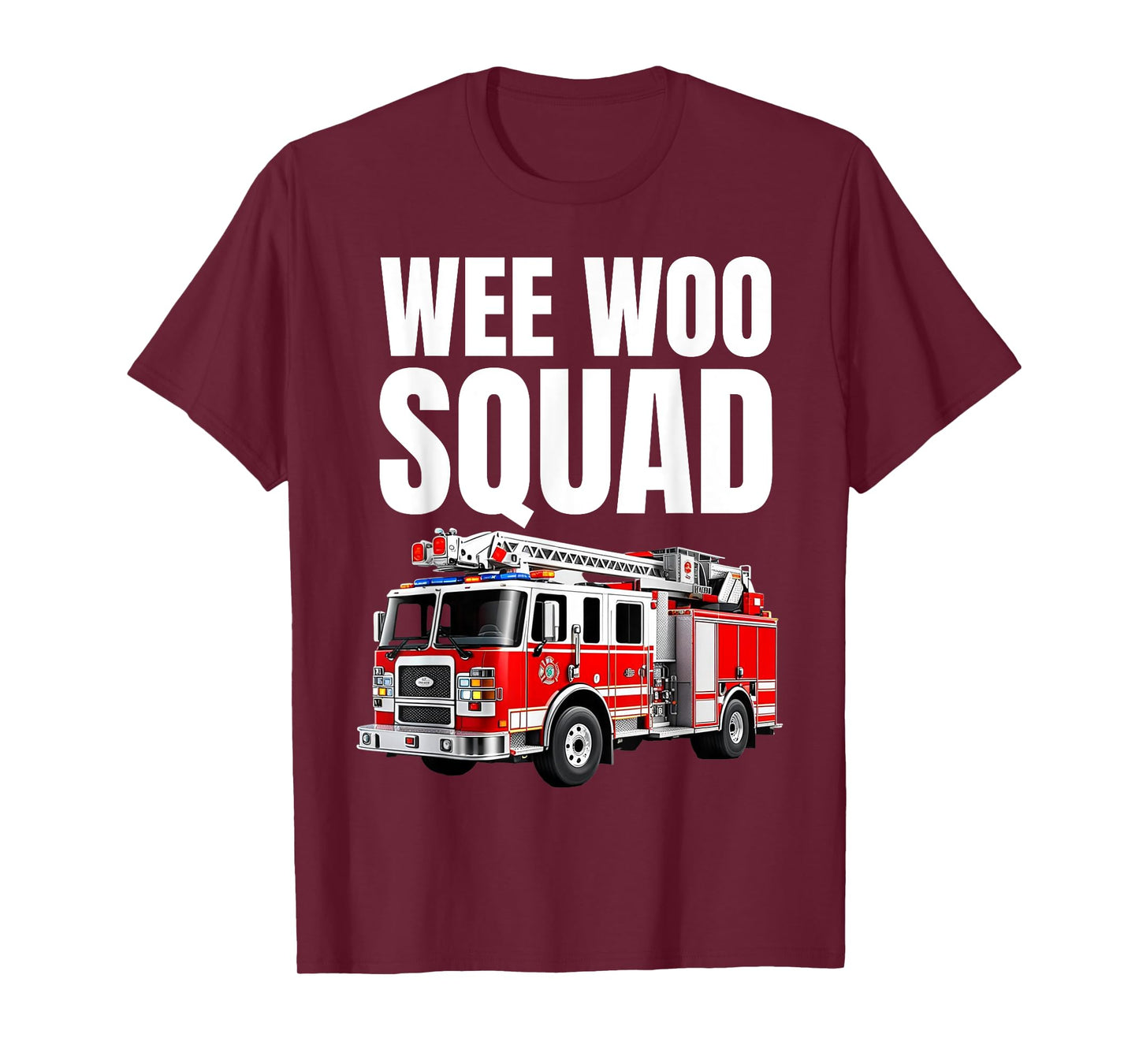 Funny Wee Woo Squad Fire Truck Design for Kids and Adults T-Shirt