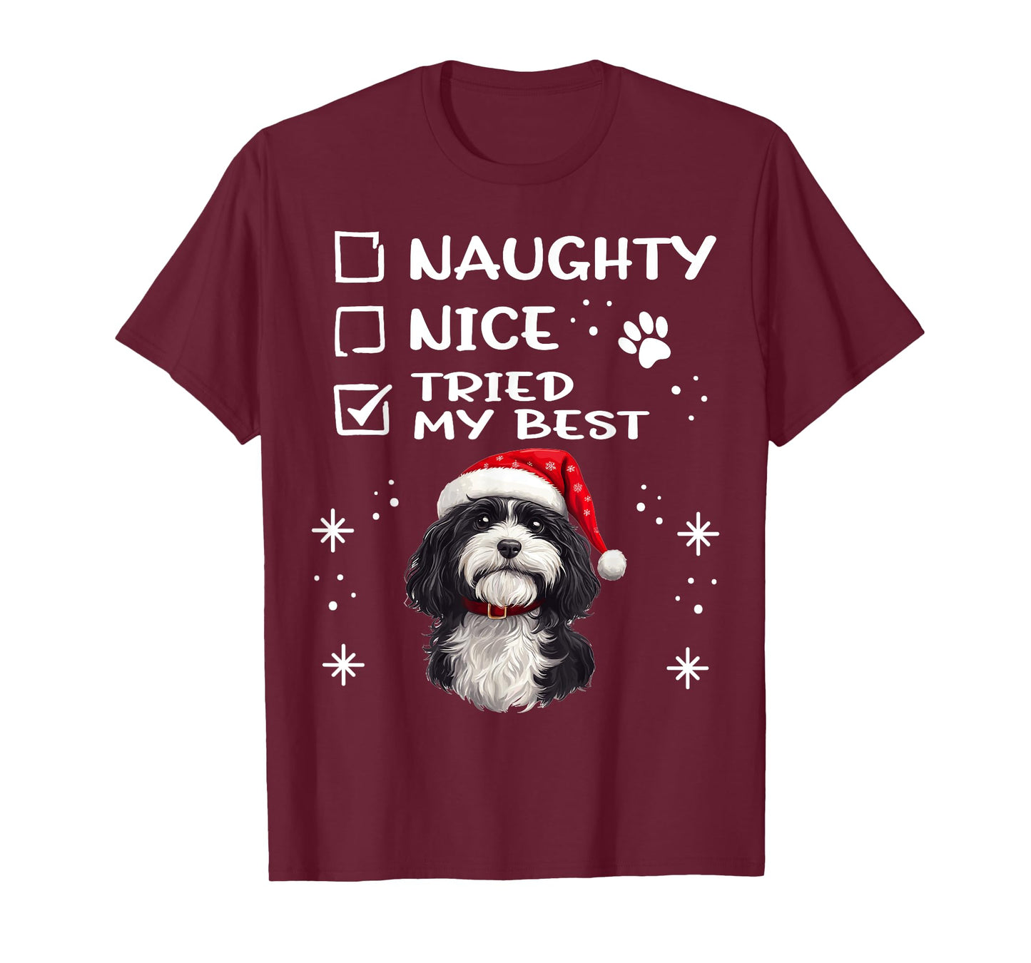 Cute Havanese dog Dog Christmas Naughty Nice Tried my Best T-Shirt