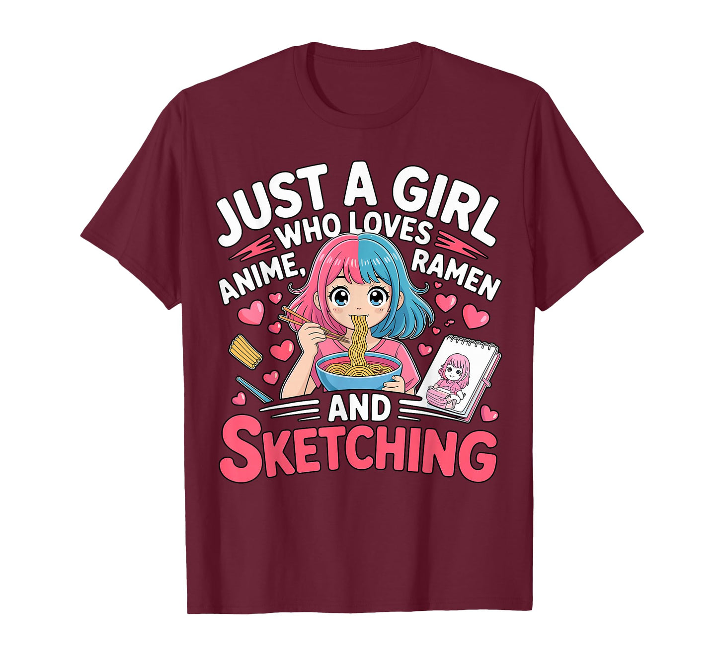 Just A Girl Who Loves Anime and Sketching T-Shirt