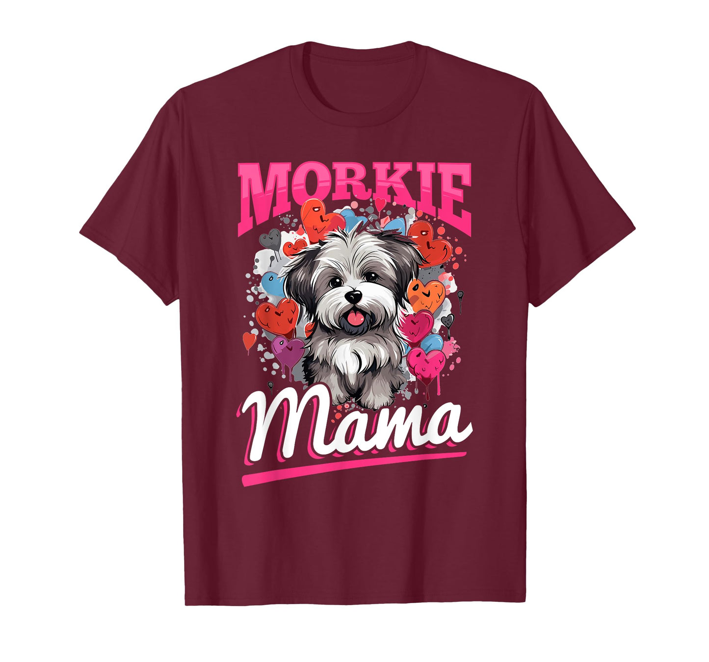 Morkie Dog Breed Pet Morkie Mama T-Shirt for Men Women Girls Kids