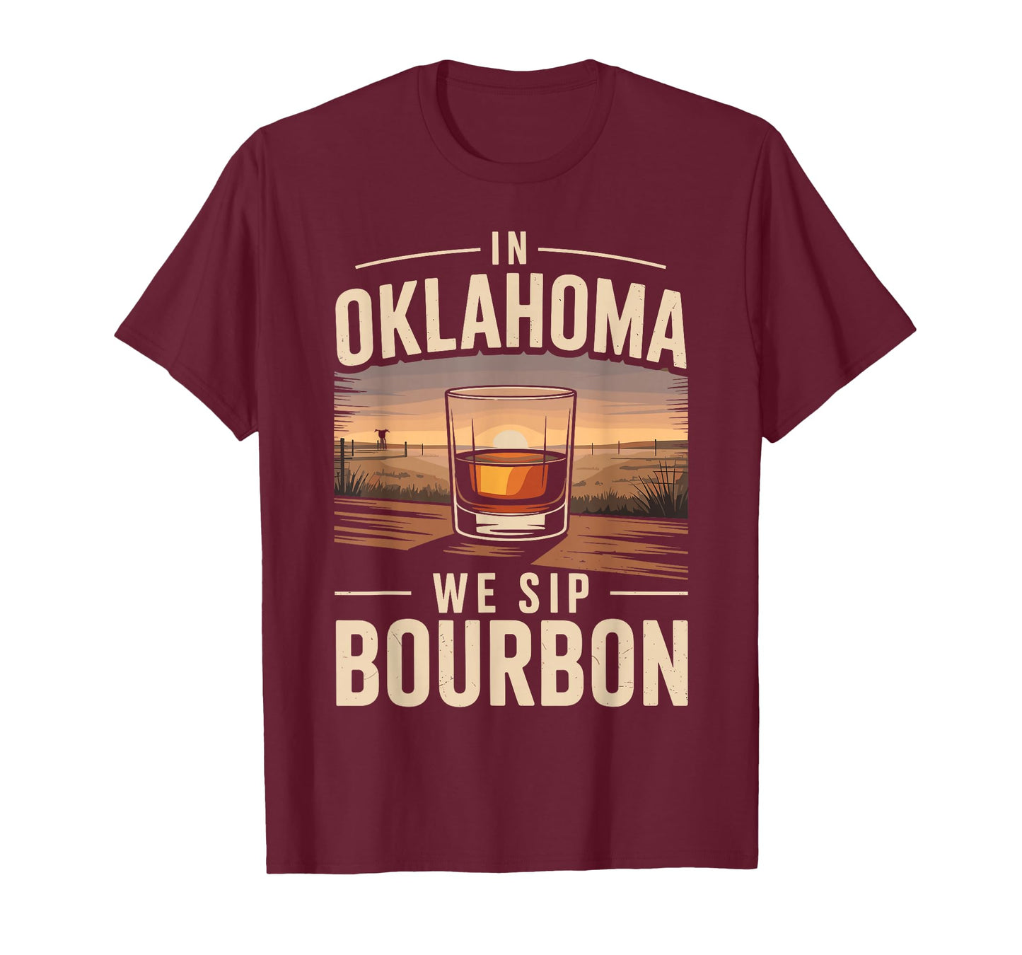 in Oklahoma We Sip Bourbon Retro Sunset Whiskey T-Shirt