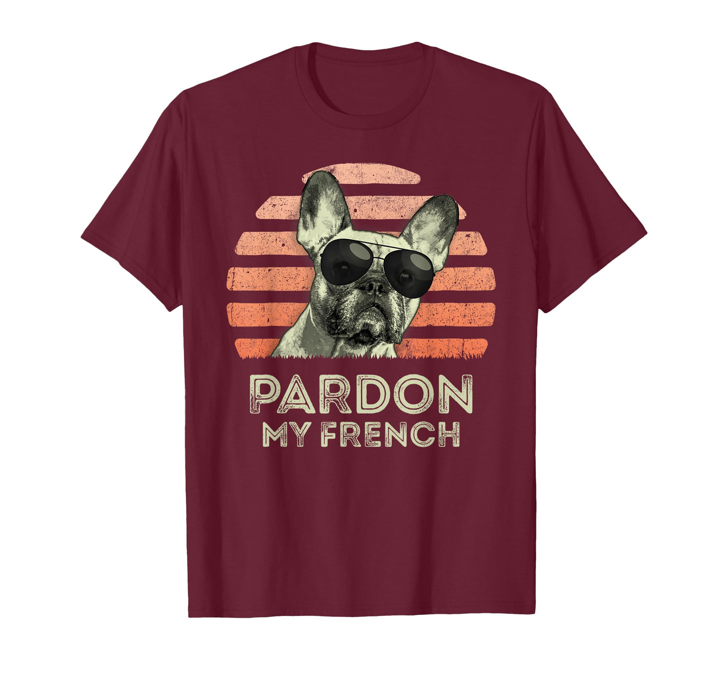 Pardon My French - Retro Funny Frenchie | French Bulldog T-Shirt