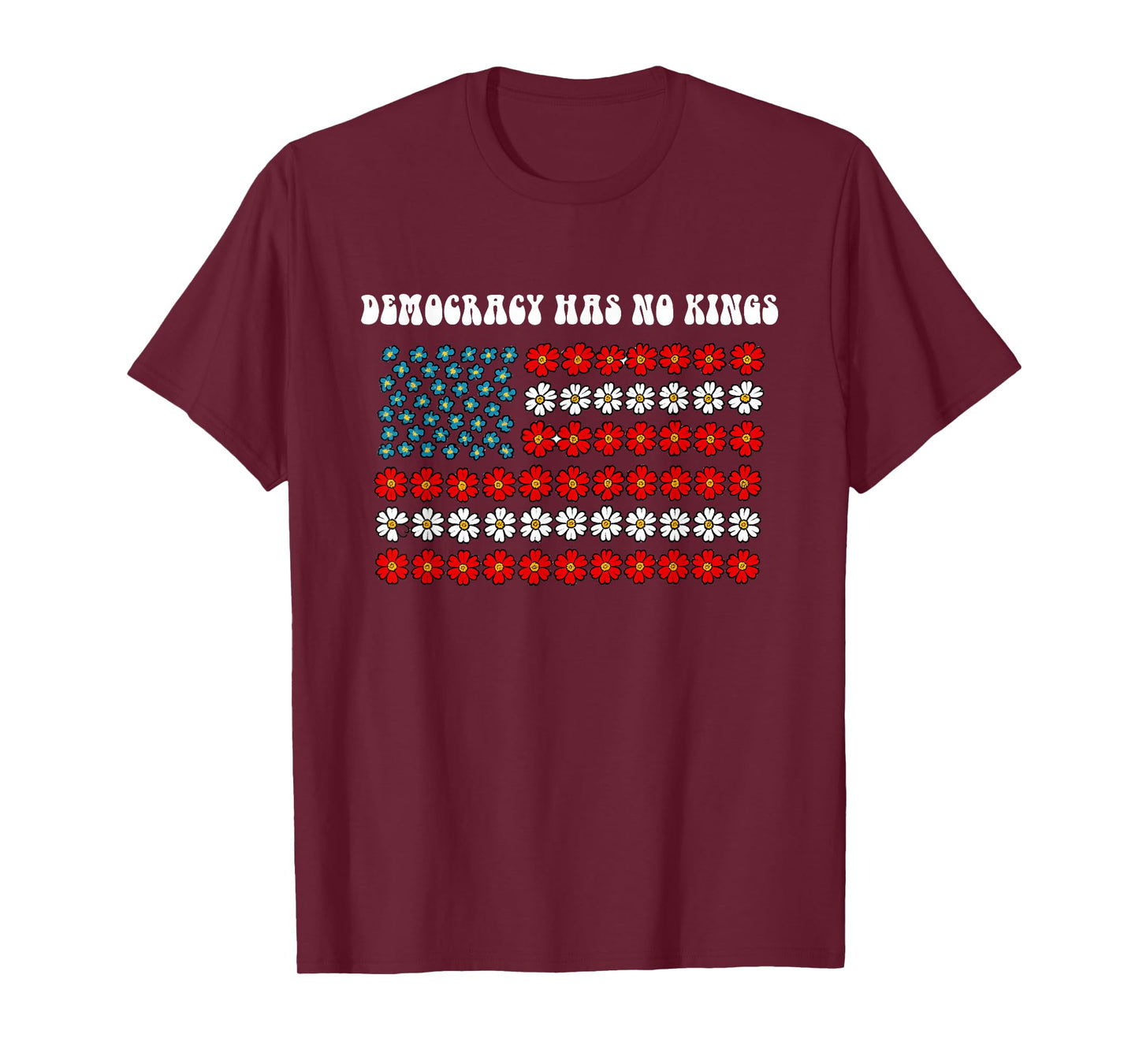 Democracy Has No Kings America Flag Design T-Shirt