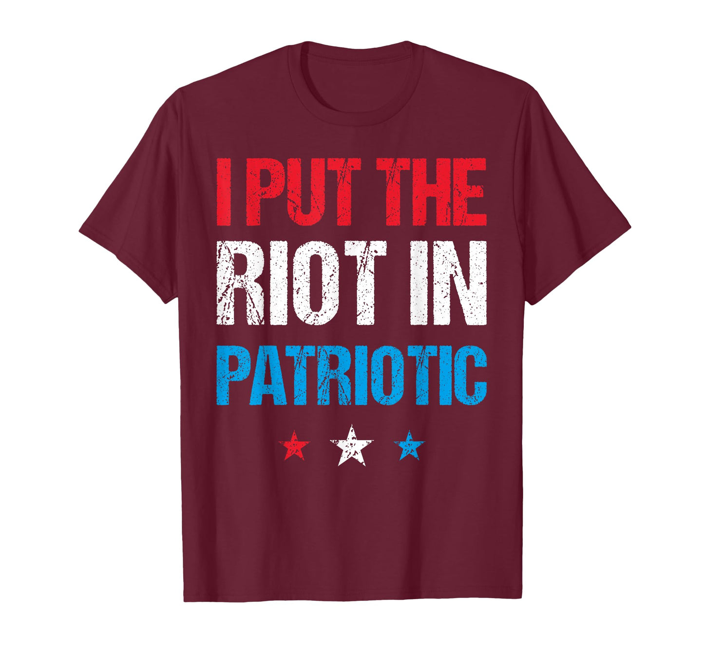 I Put the Riot in Patriotic America Fourth of July Merch T-Shirt for Women Kids Men