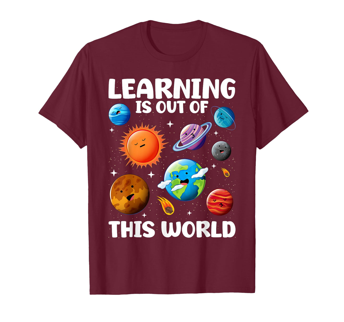Learning Is Out Of This World Space Planets Teacher Student T-Shirt