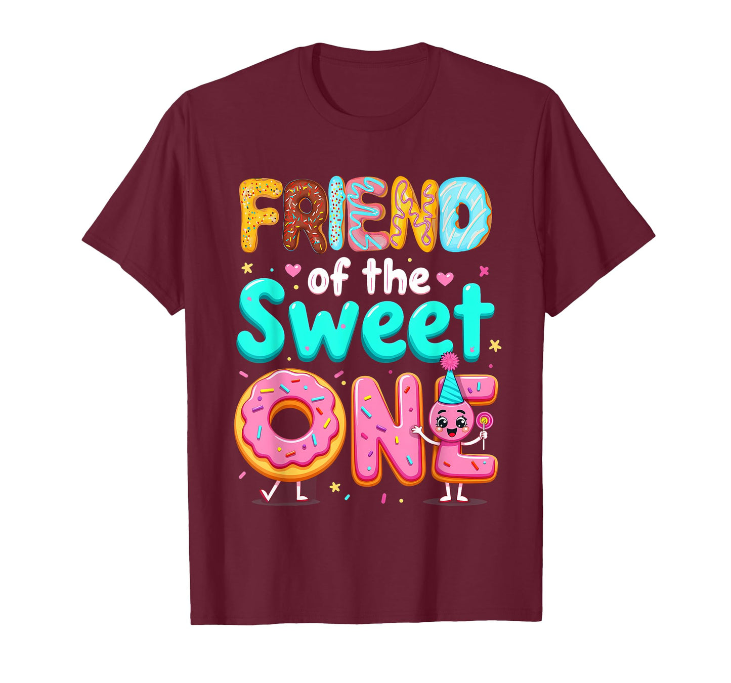 1st Birthday Donut Friend Of The Sweet One T-Shirt