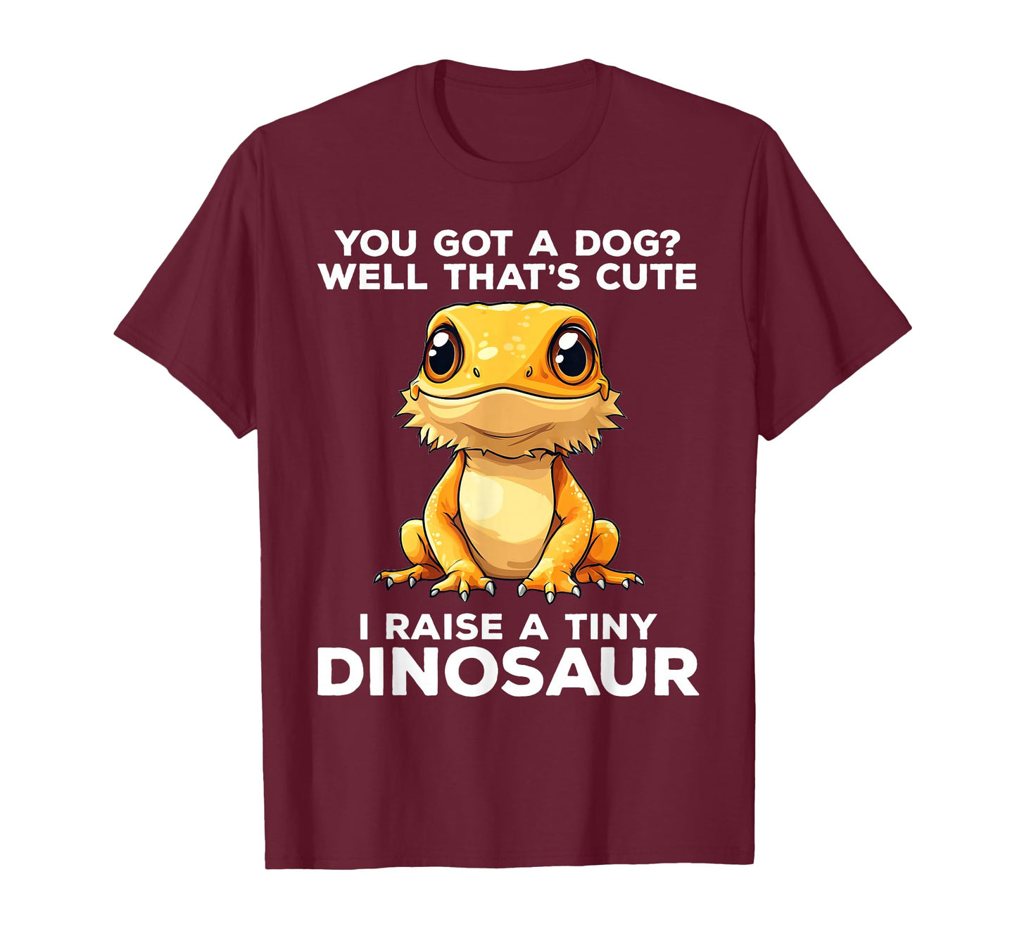I Raise A Tiny Dinosaur Bearded Dragon Funny T-Shirt