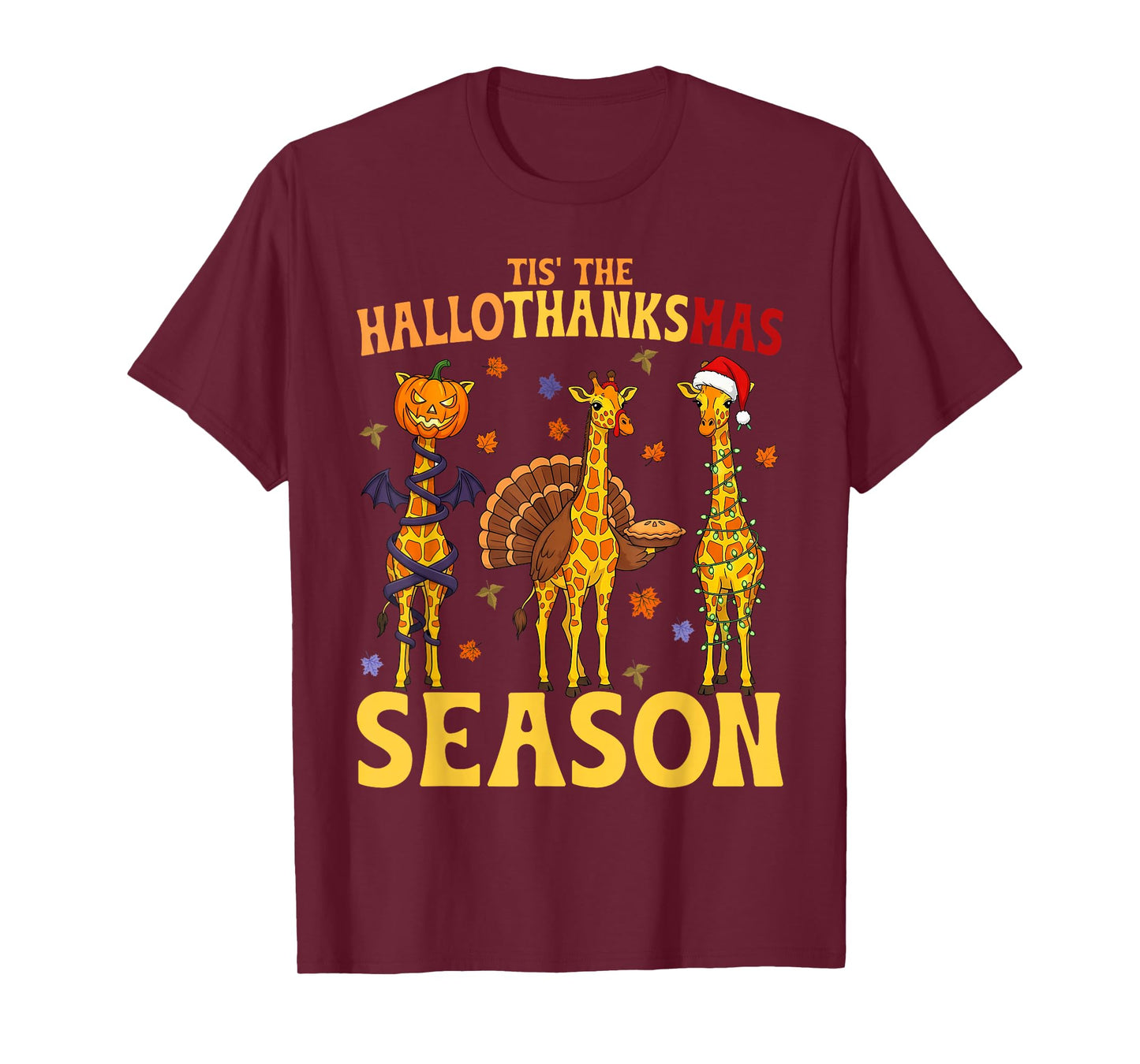 Giraffe Christmas Halloween Tis' The Hallothanksmas Season T-Shirt