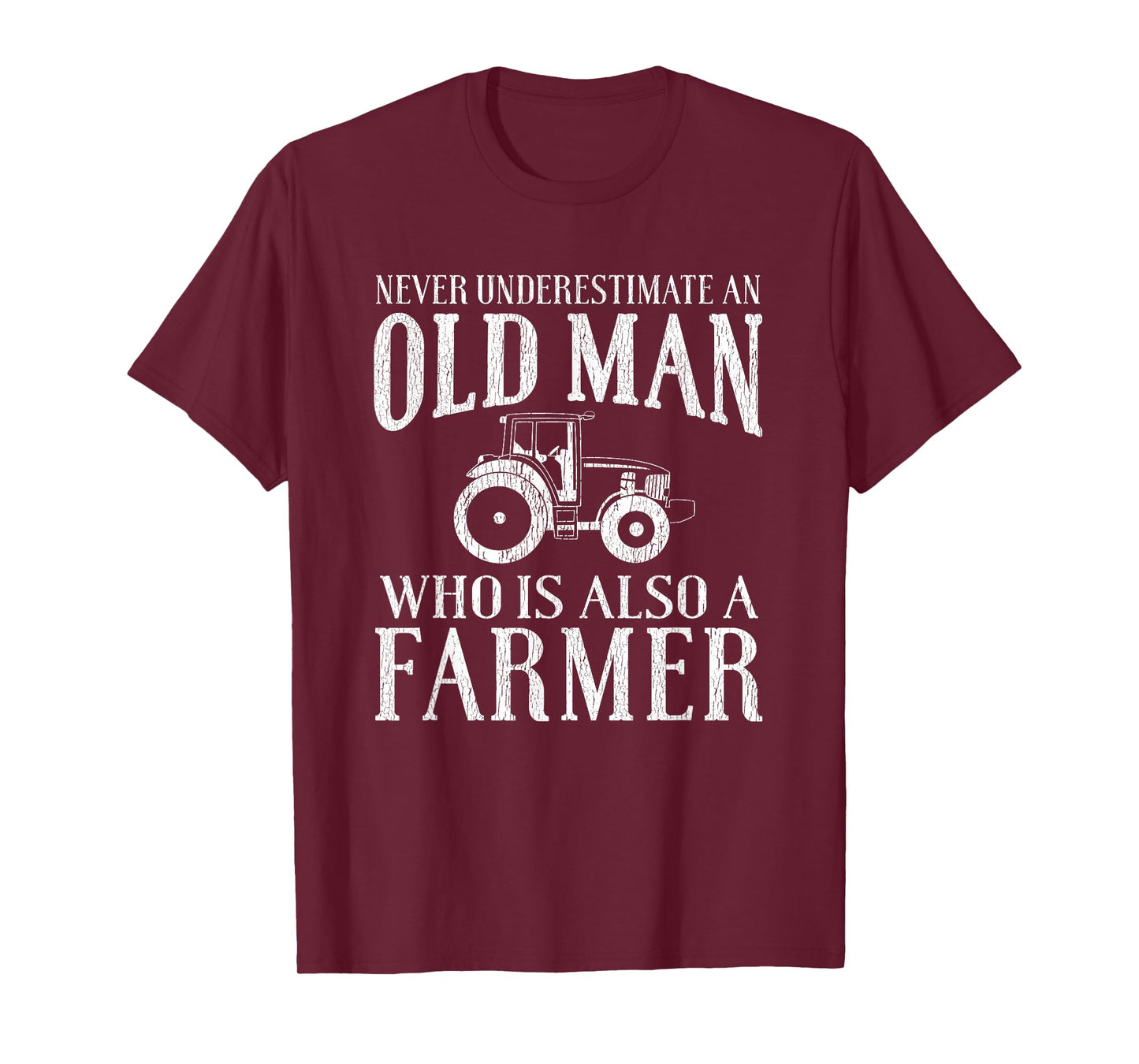 Farmer Funny - Never Underestimate An Old Man Farmer T-Shirt