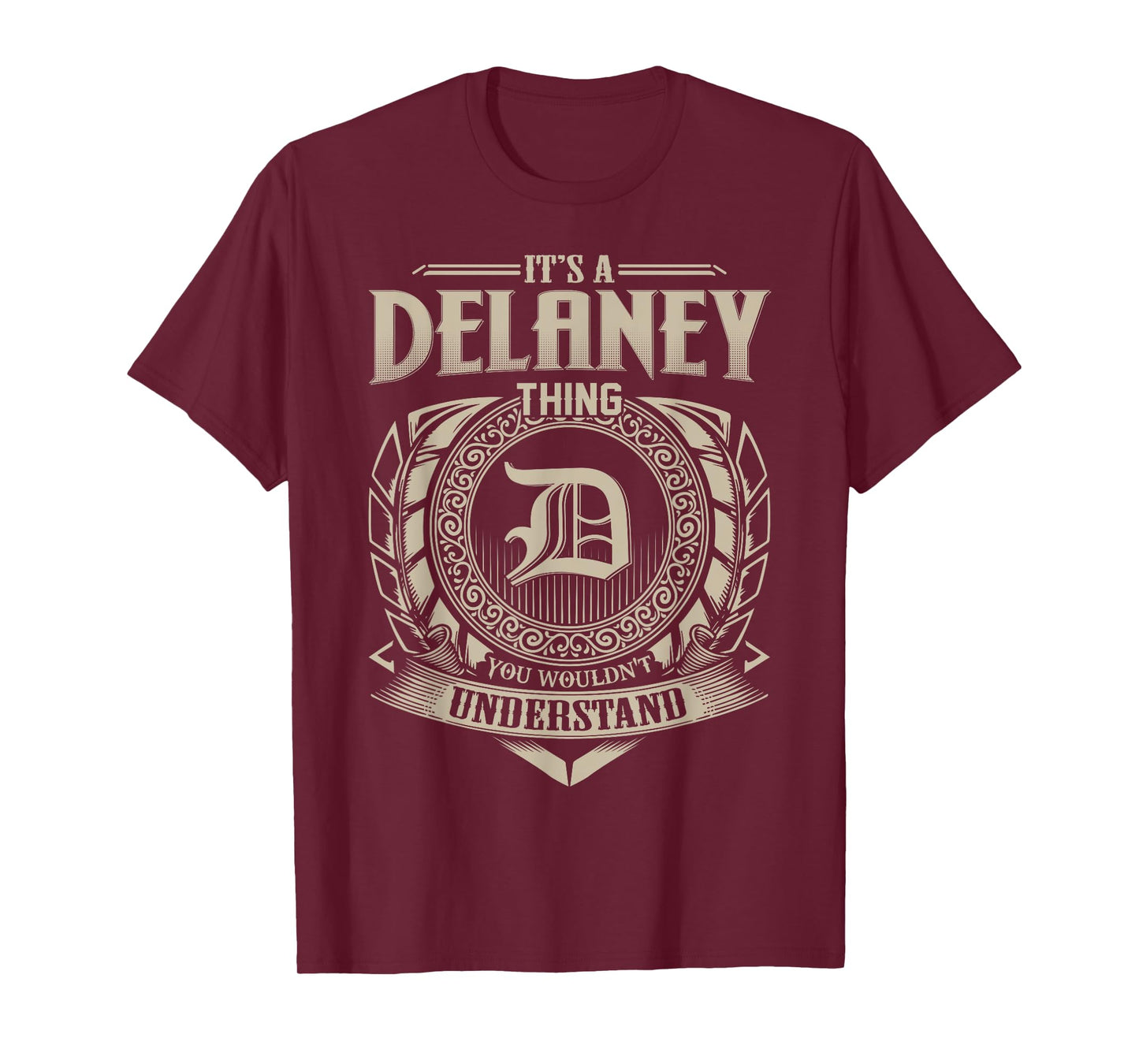 It's A DELANEY Thing You Wouldn't Understand Name Vintage T-Shirt