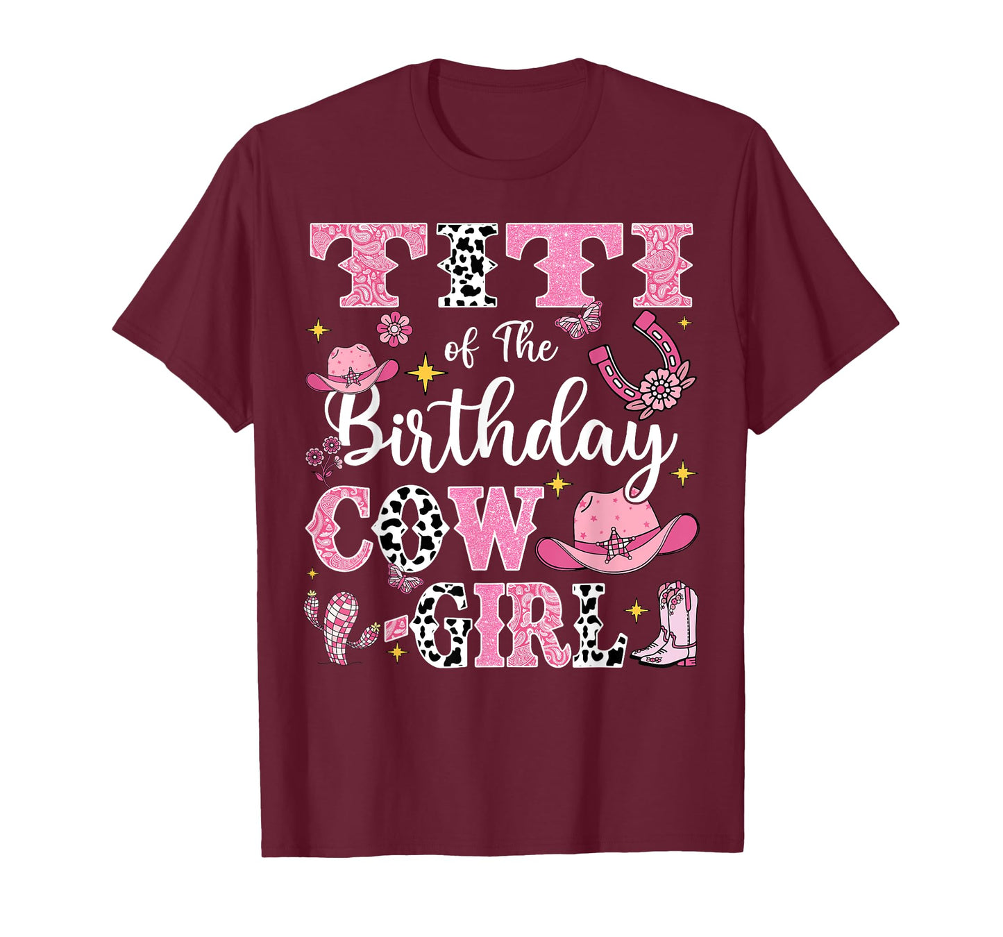 Titi Of The Birthday Cow-Girl Rodeo Cow Girl Birthday T-Shirt
