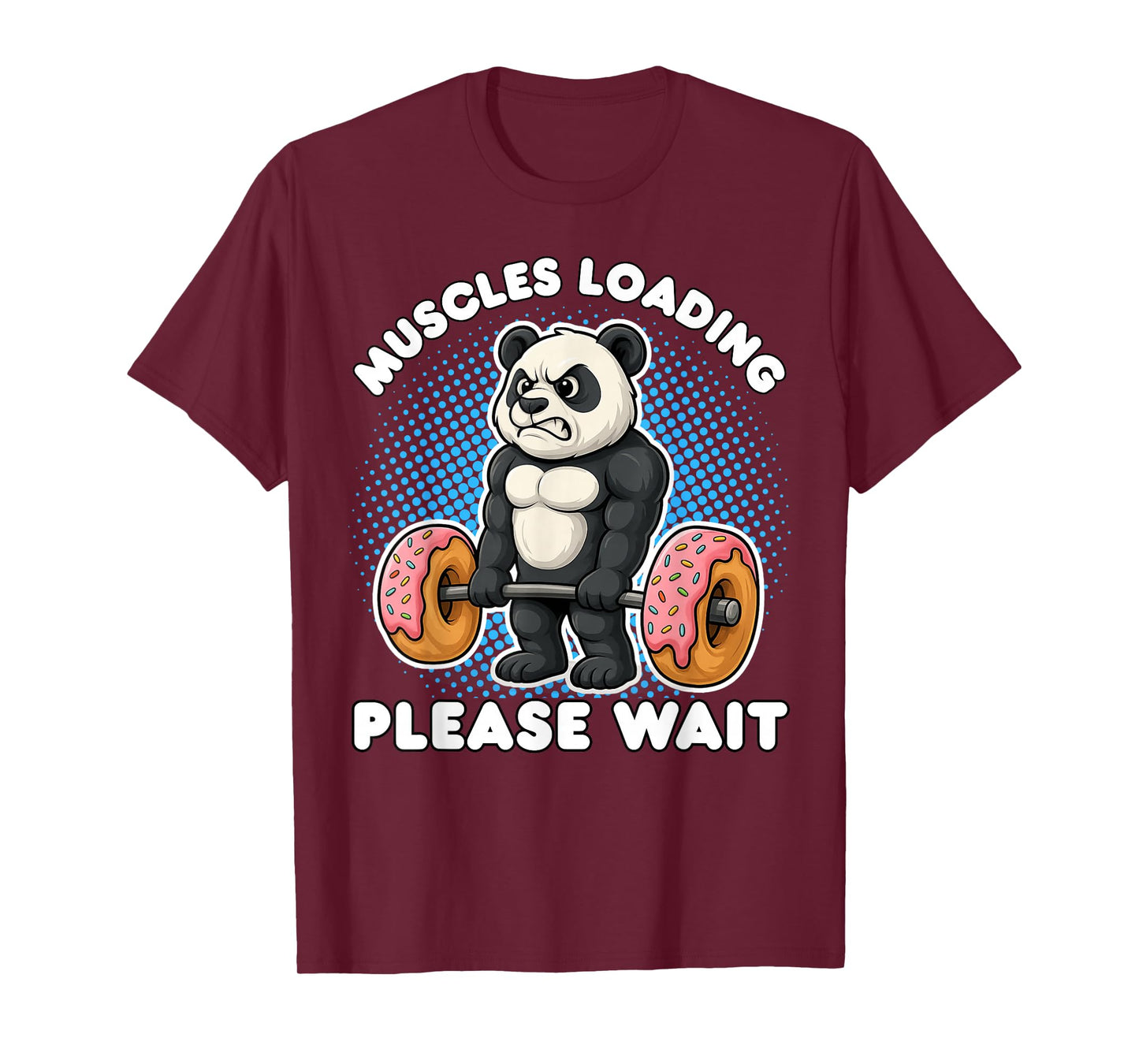 Muscles Loading Panda Weightlifting Donut Gym Boys Men Women T-Shirt