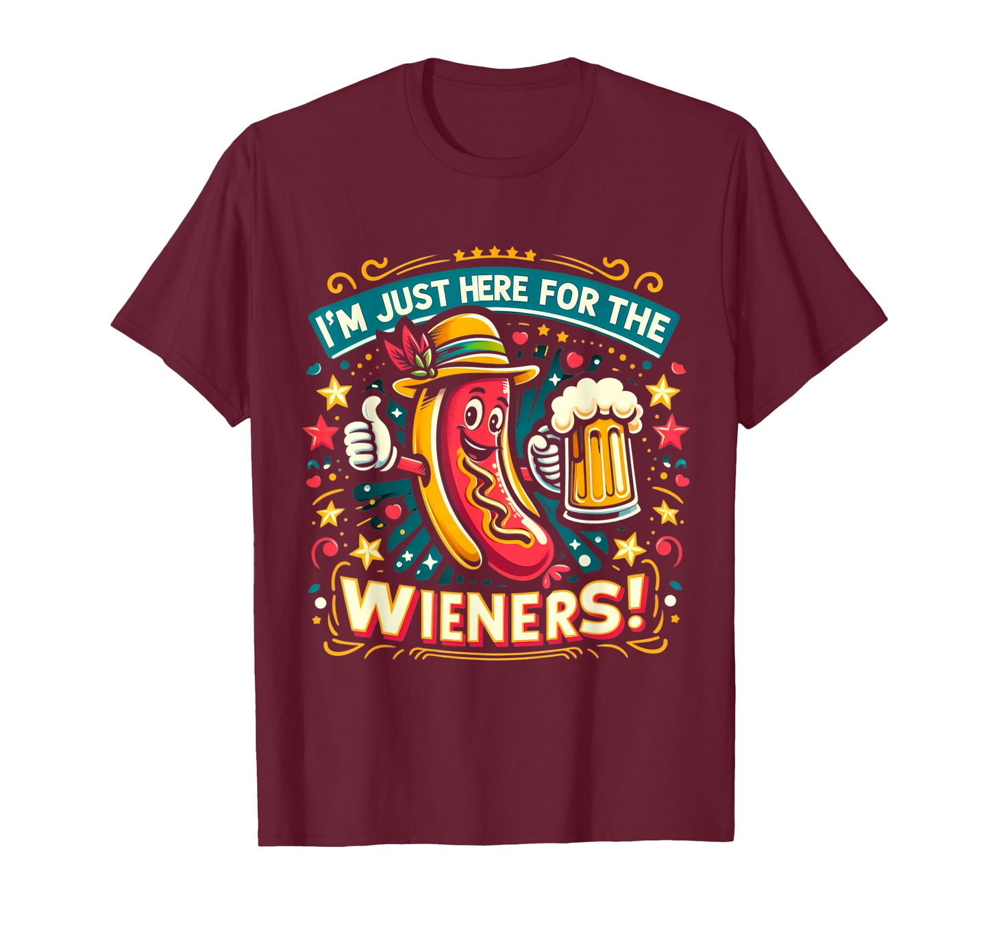 I'm Just Here For The Wieners Hotdog Funny Oktoberfest Pun T-Shirt