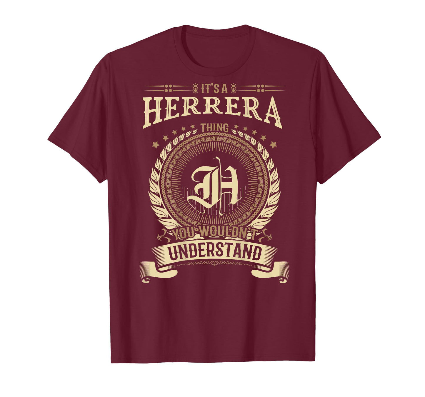 Herrera Thing You Wouldn't Understand Family BACKPRINT T-Shirt