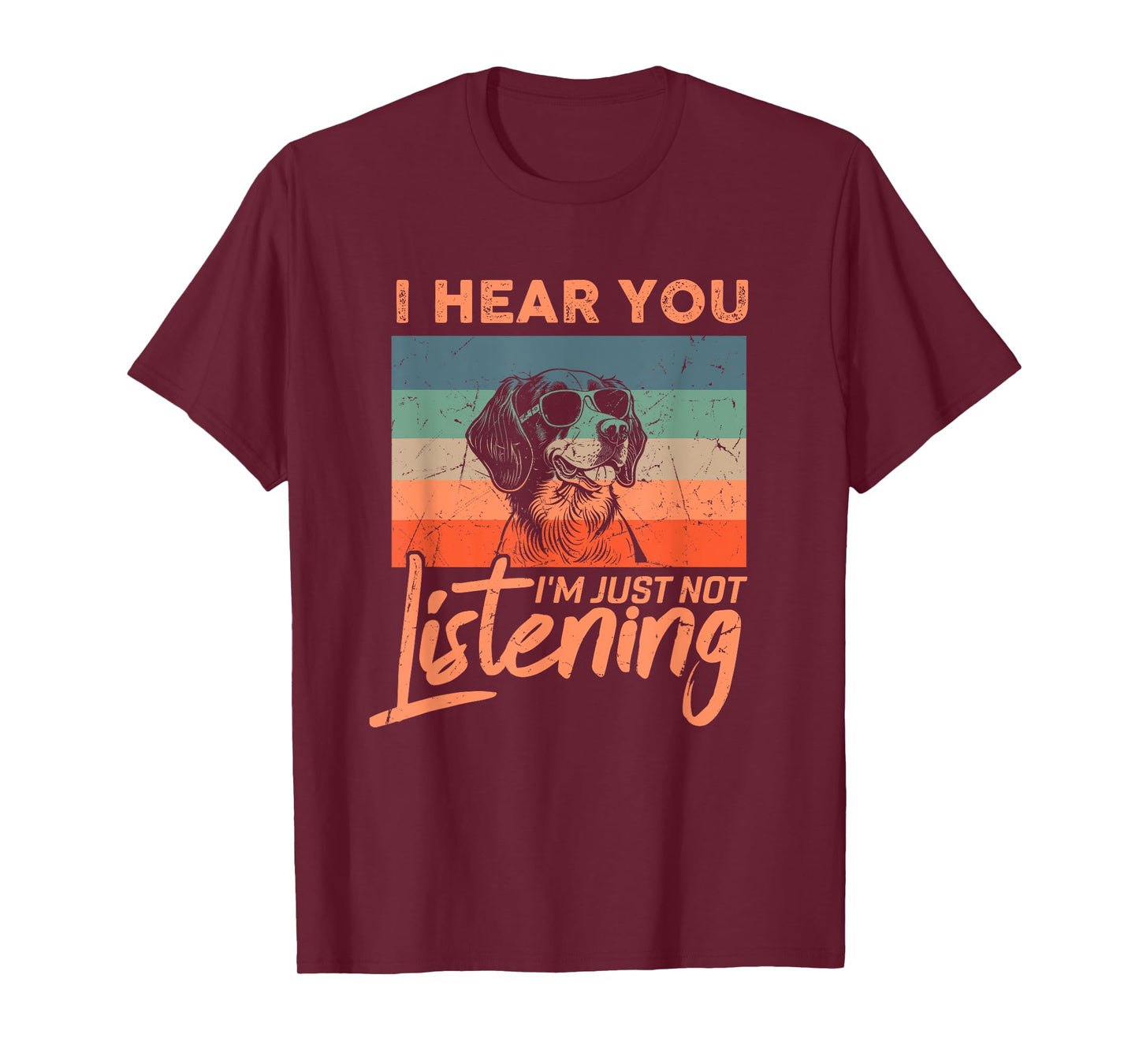 I Hear You I'm Just Not Listening Funny Brittany Dog Lover T-Shirt