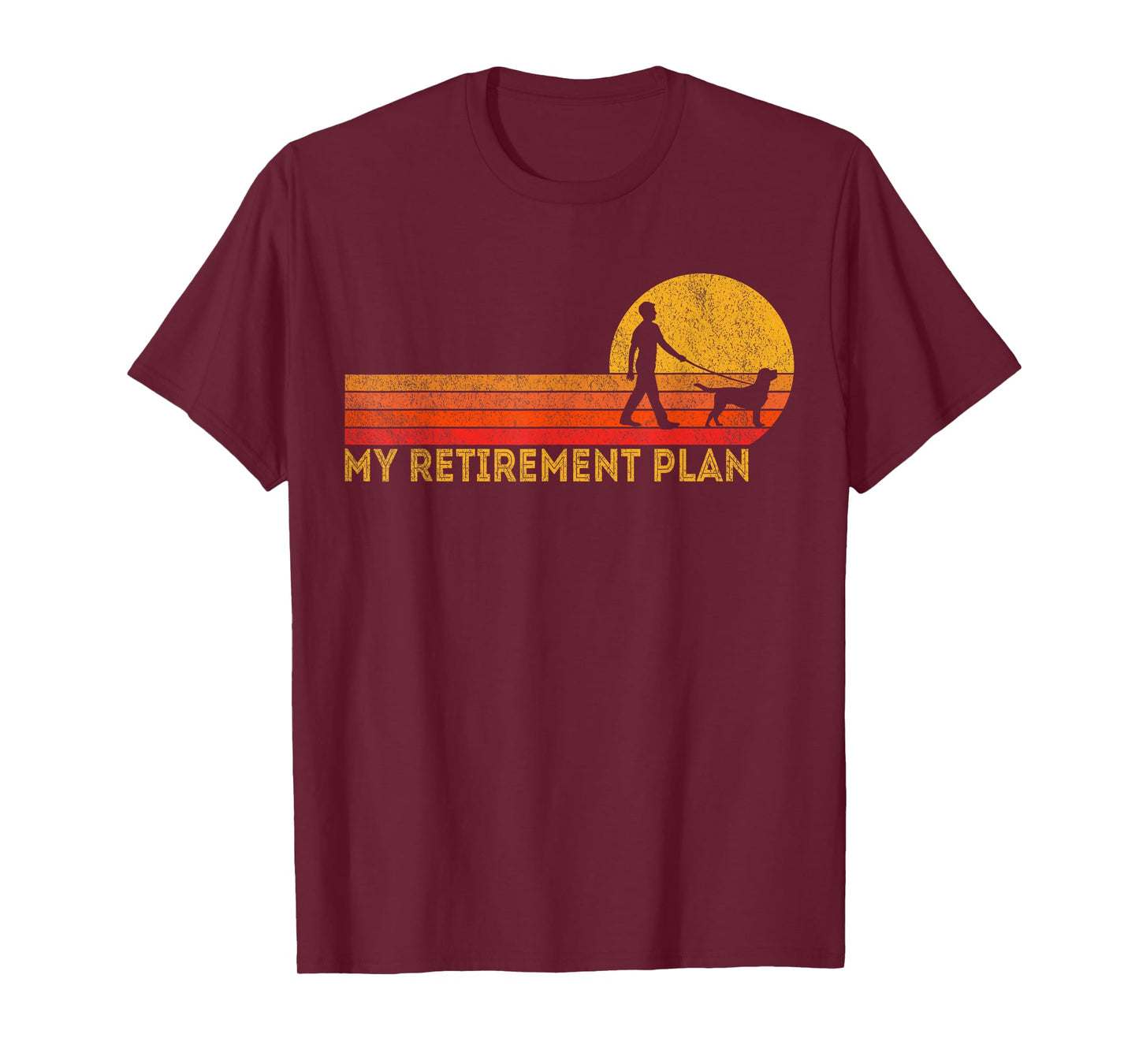 Funny Retired Walking My Dog Retirement Plan Retro T-Shirt
