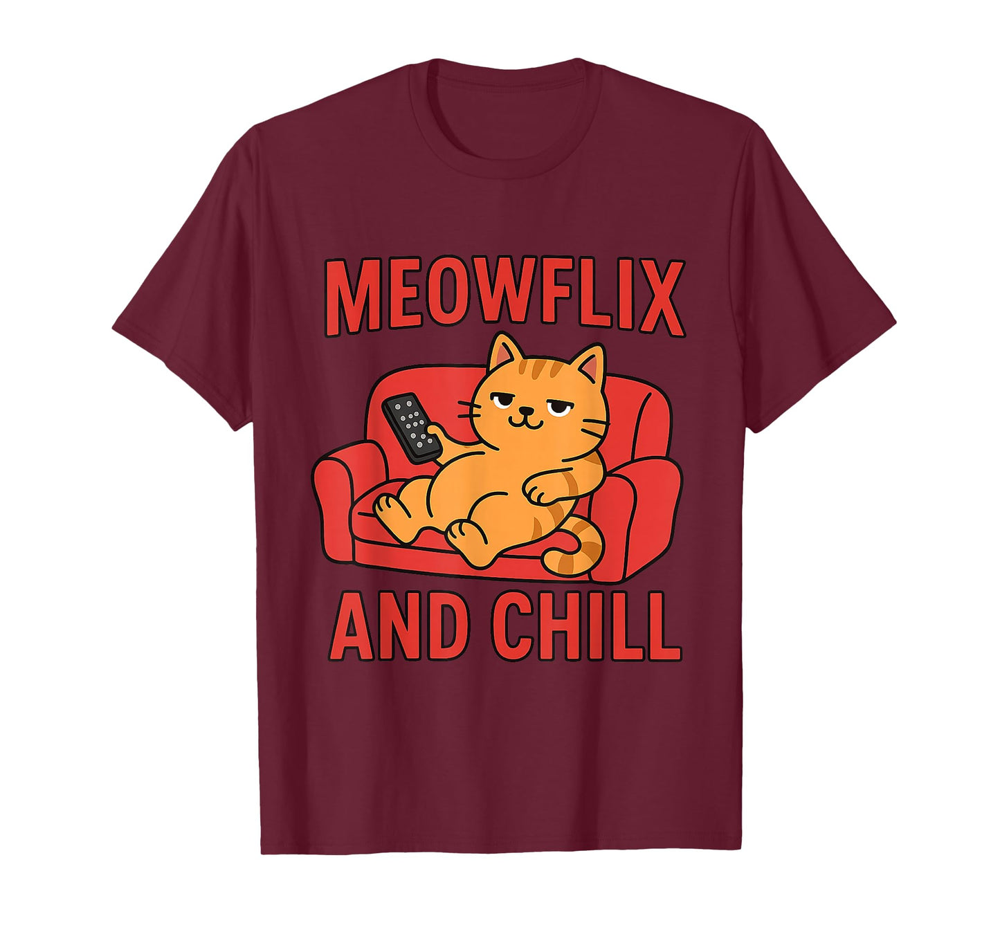 Meowflix and Chill Funny Cat Design T-Shirt